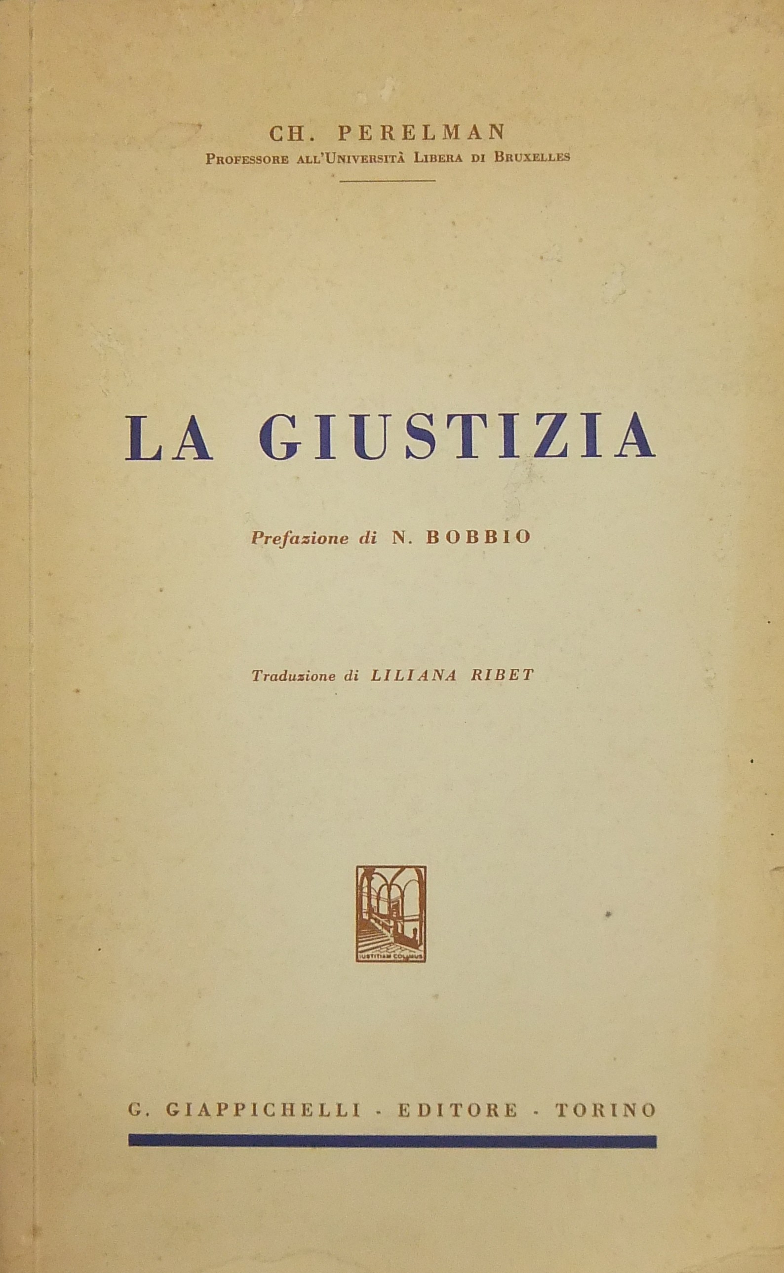 La giustizia. Prefazione di N. Bobbio. Traduzione