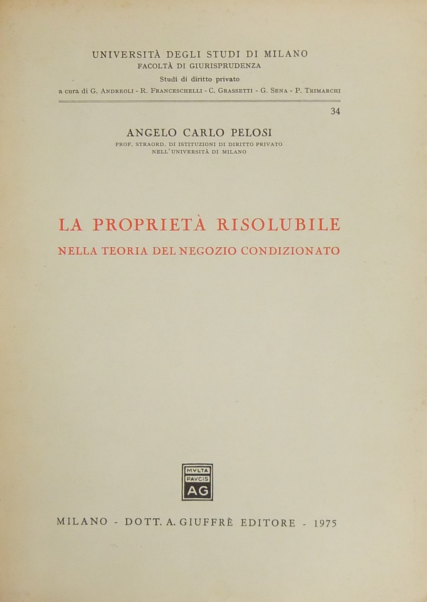 La proprietà risolubile nella teoria del negozio c