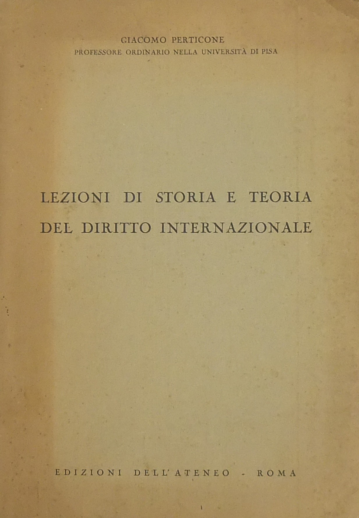 Lezioni di storia e teoria del diritto internazion