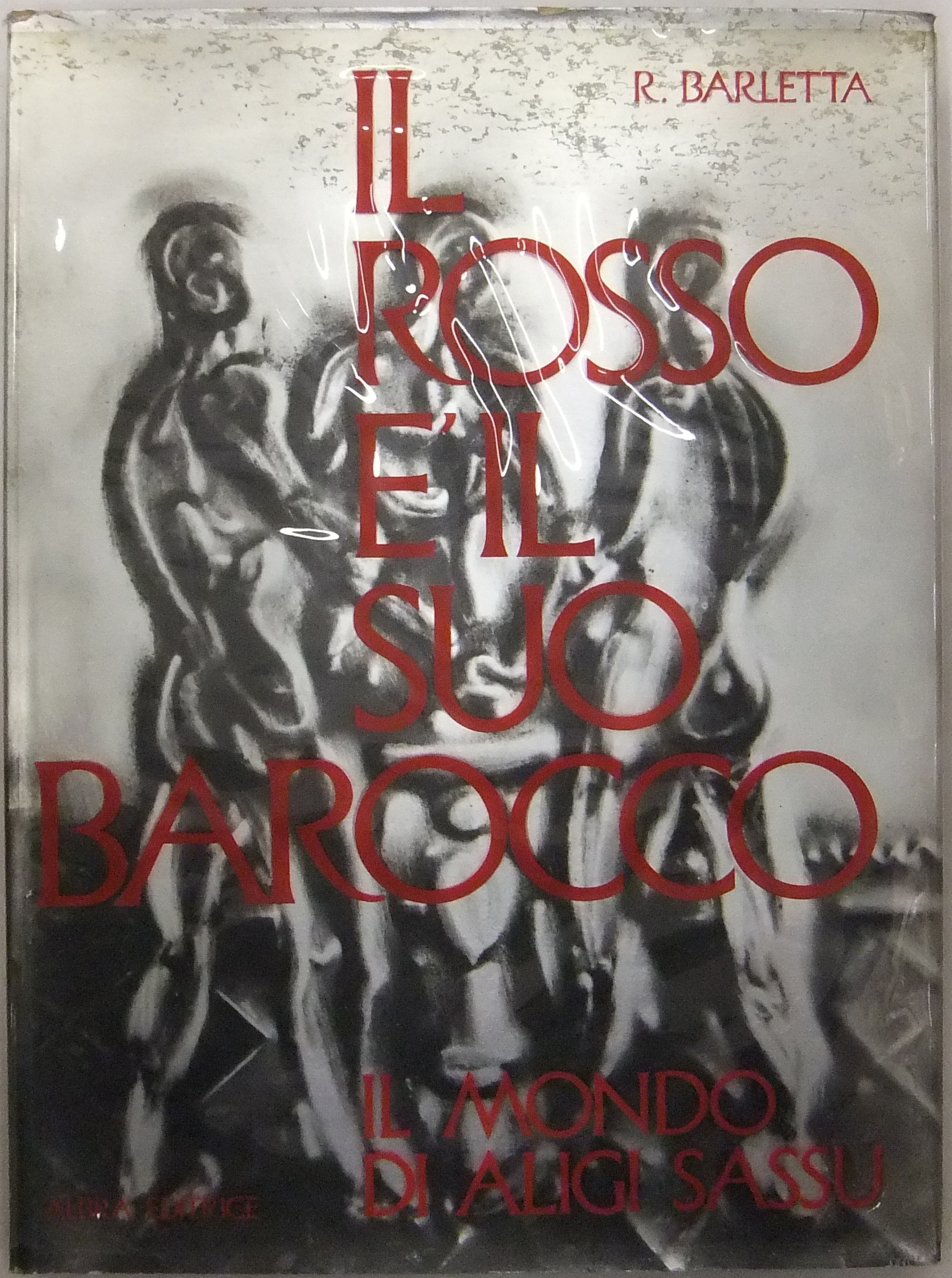 Il rosso e il suo Barocco. Il mondo di Aligi Sassu