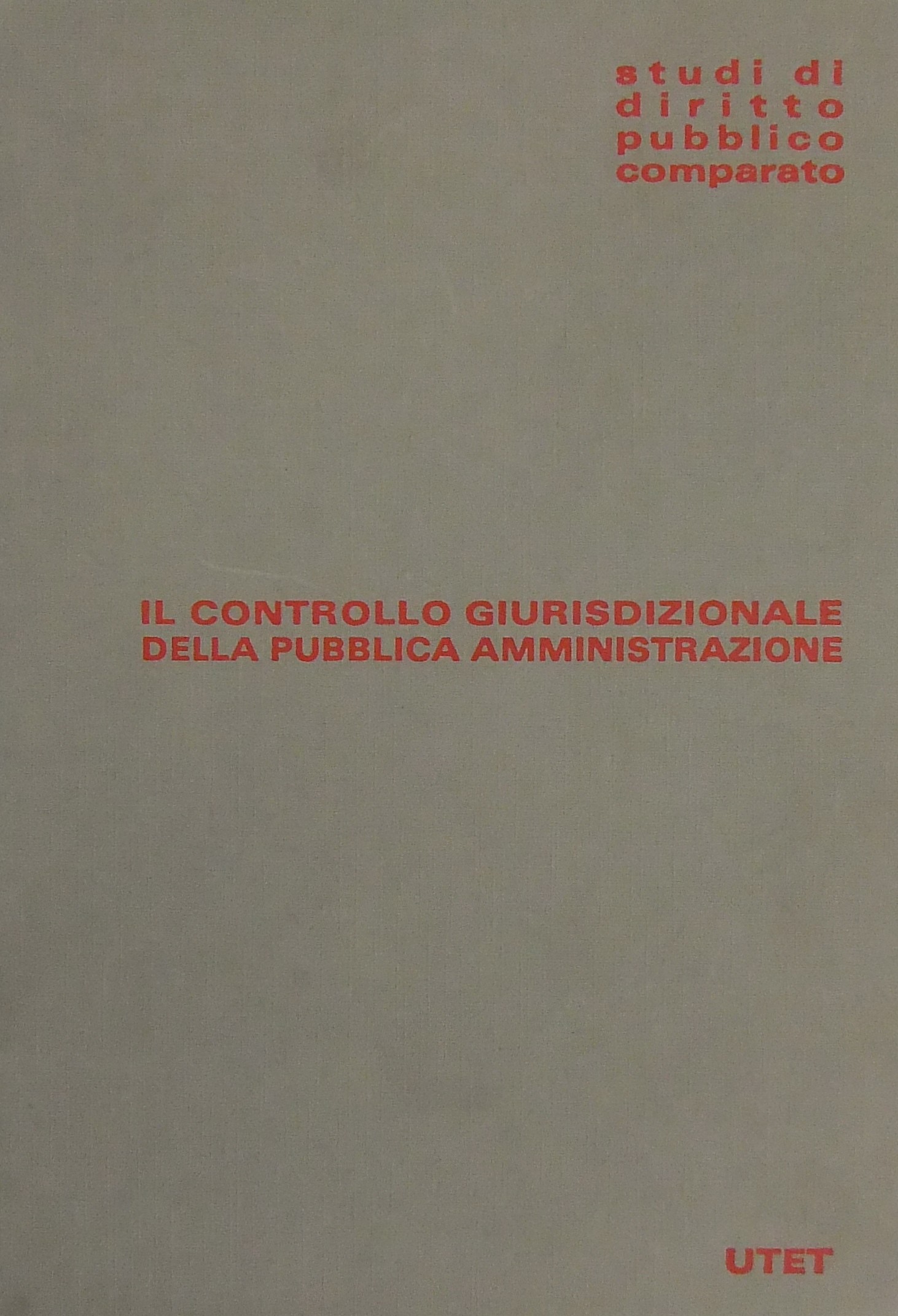 Il controllo giurisdizionale della Pubblica Ammini