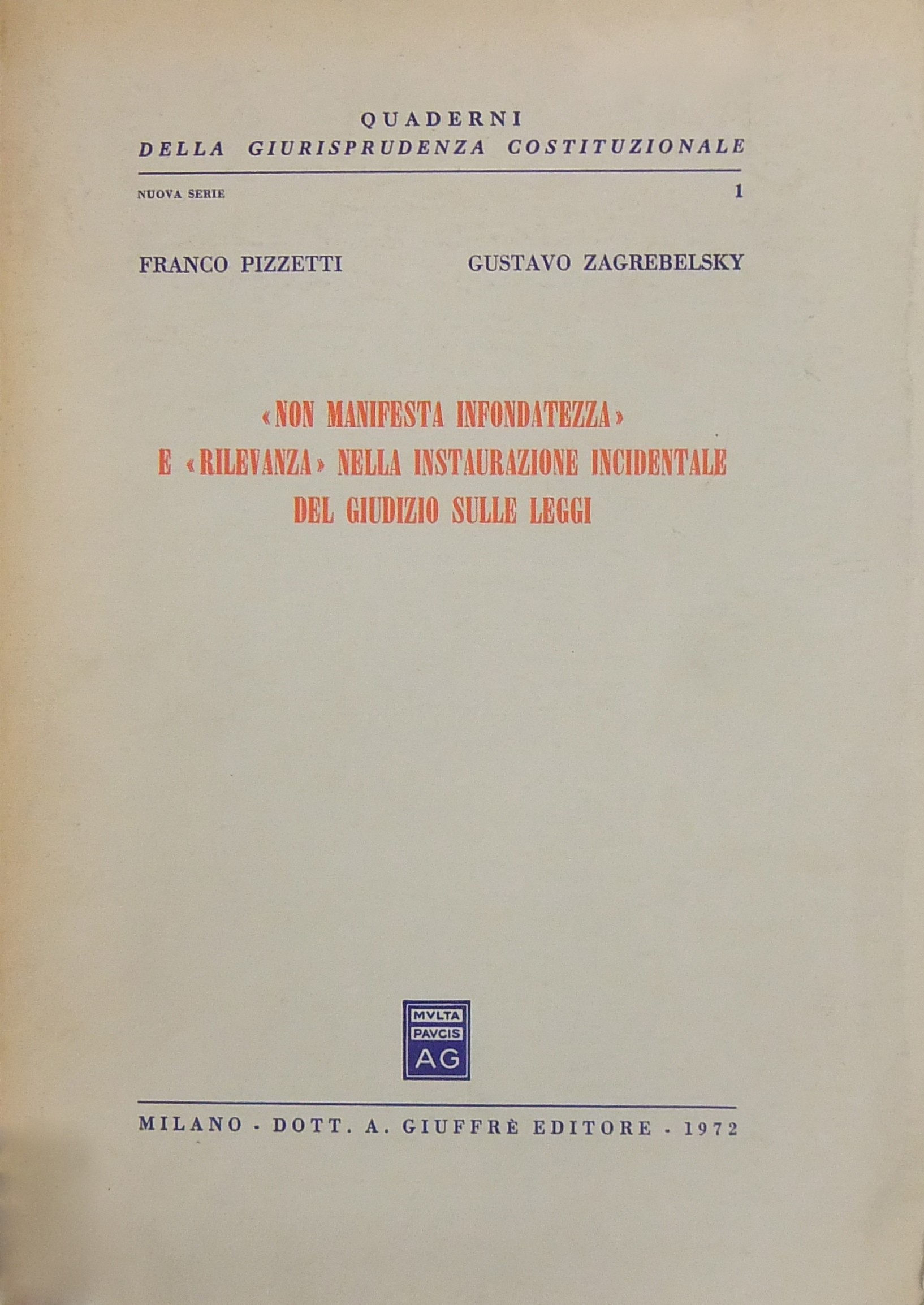 Non manifesta infondatezza e rilevanza nella inst