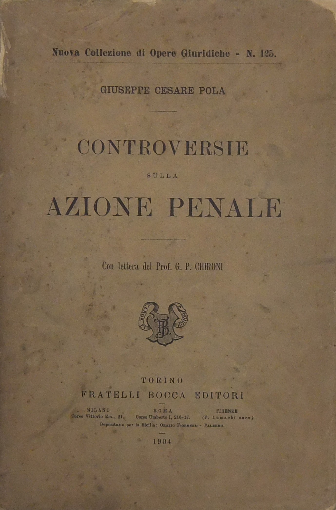 Controversie sulla azione penale. Con lettera del