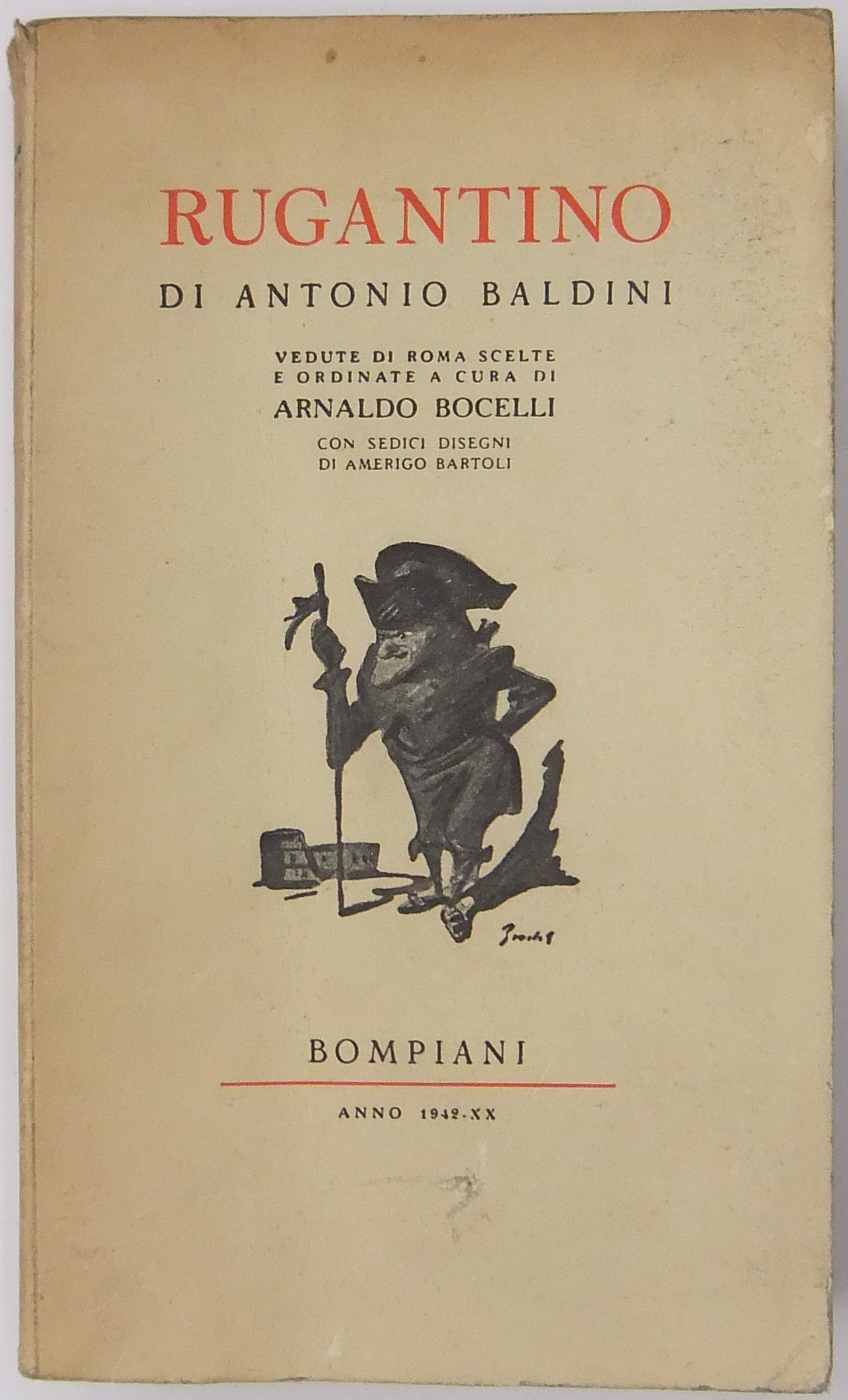Rugantino. Vedute di Roma scelte e ordinate a cura