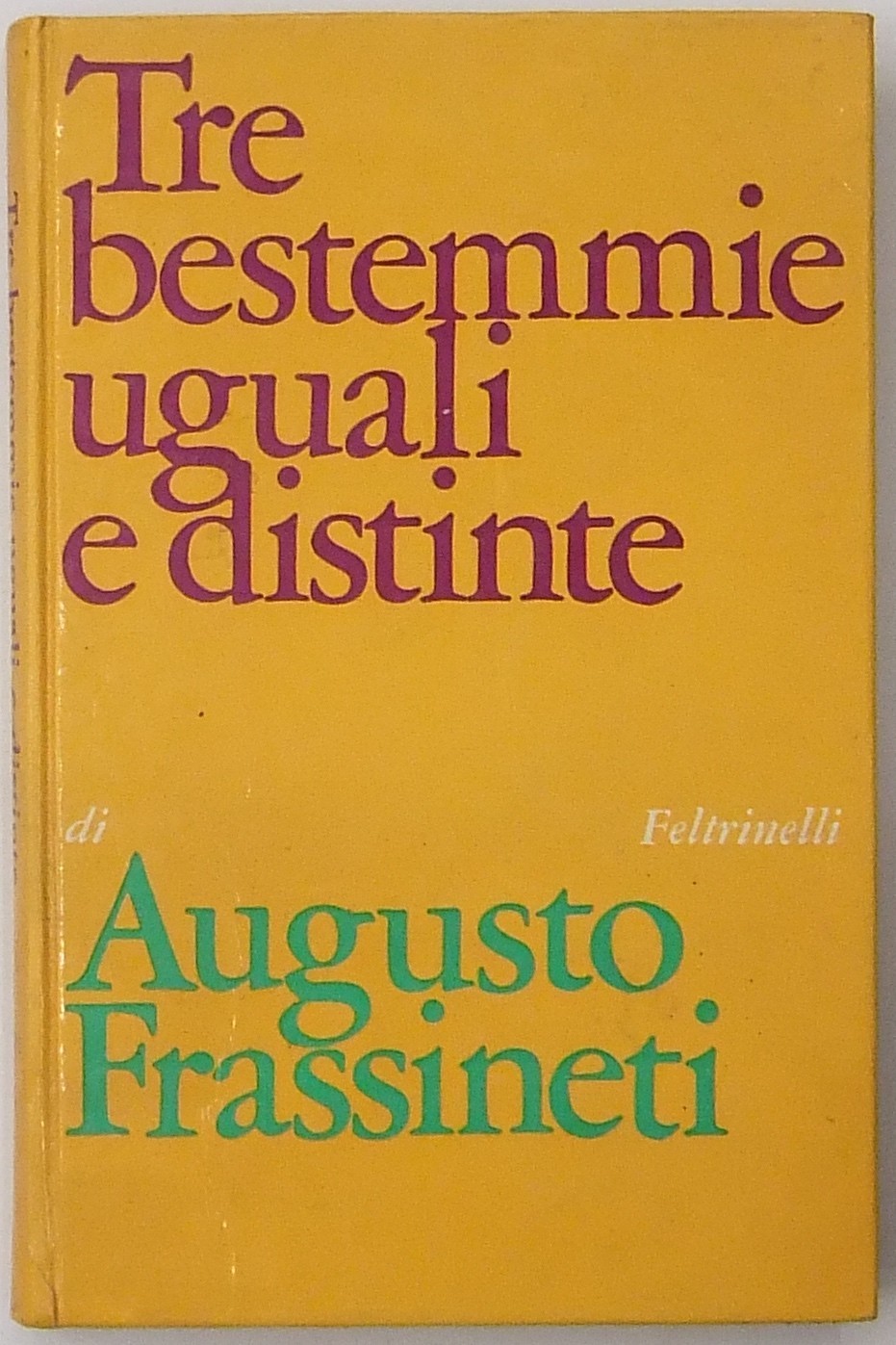 Tre bestemmie uguali e distinte