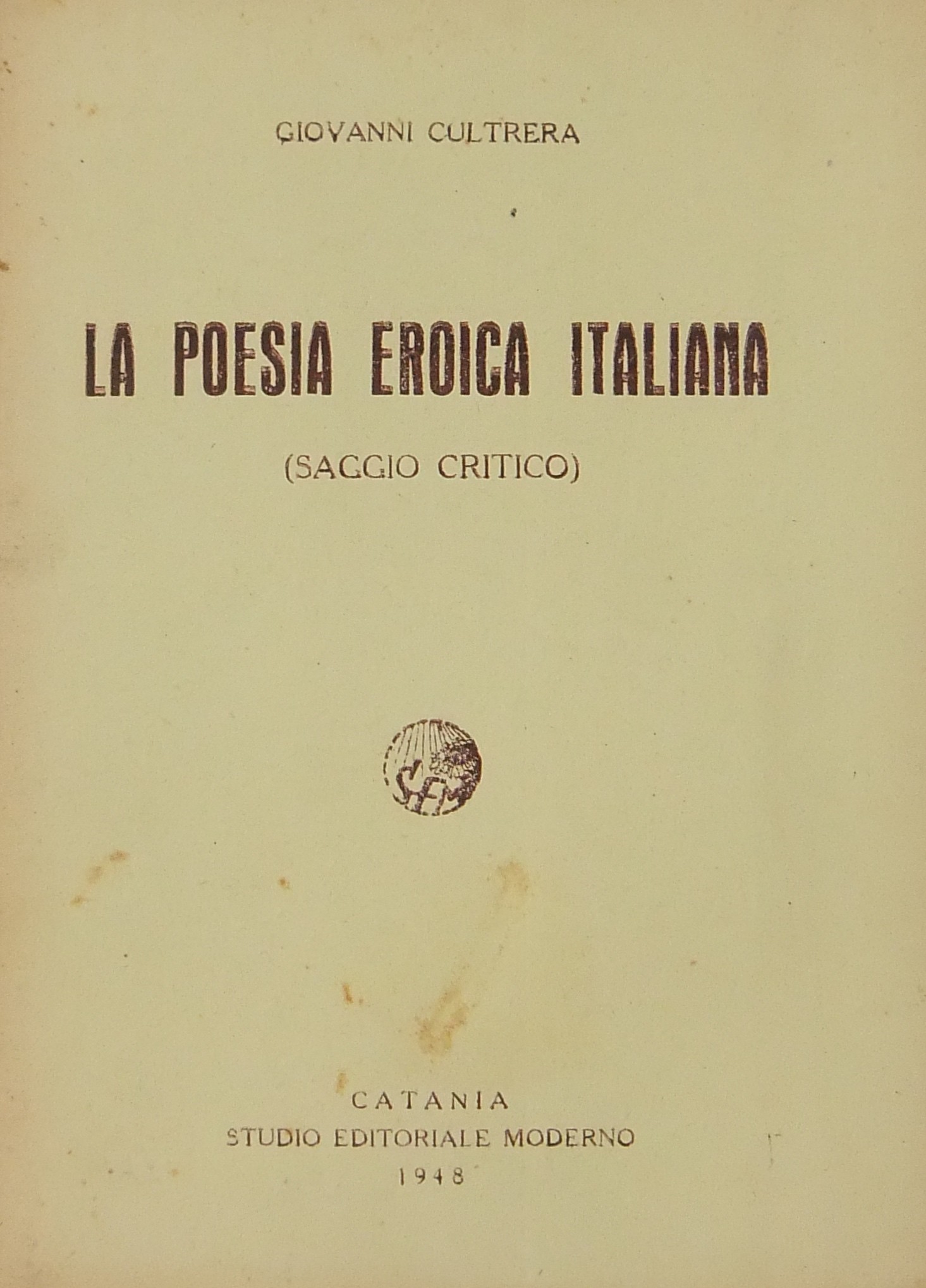 La poesia eroica italiana (saggio critico)