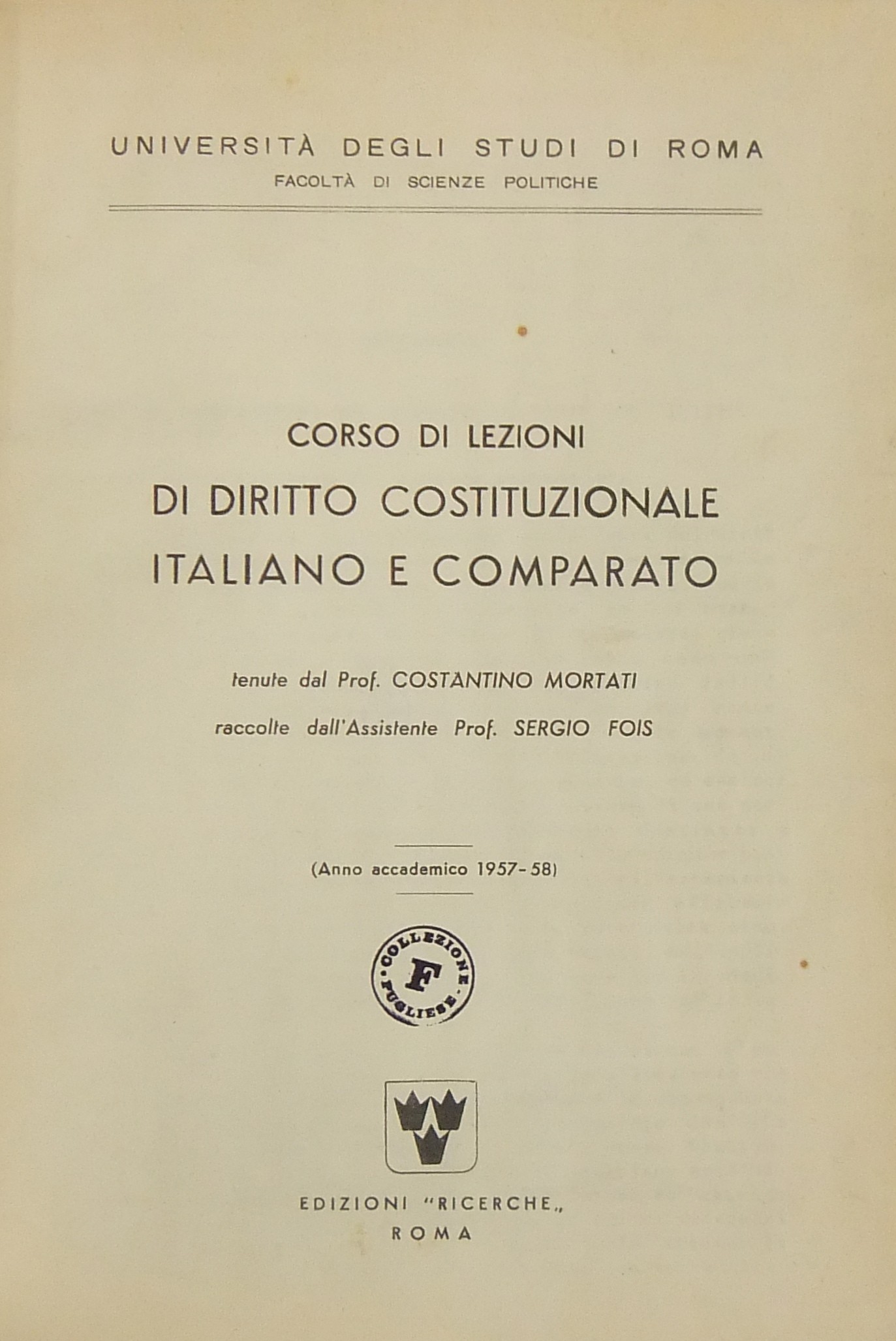 Corso di lezioni di diritto costituzionale italiano e comparato.