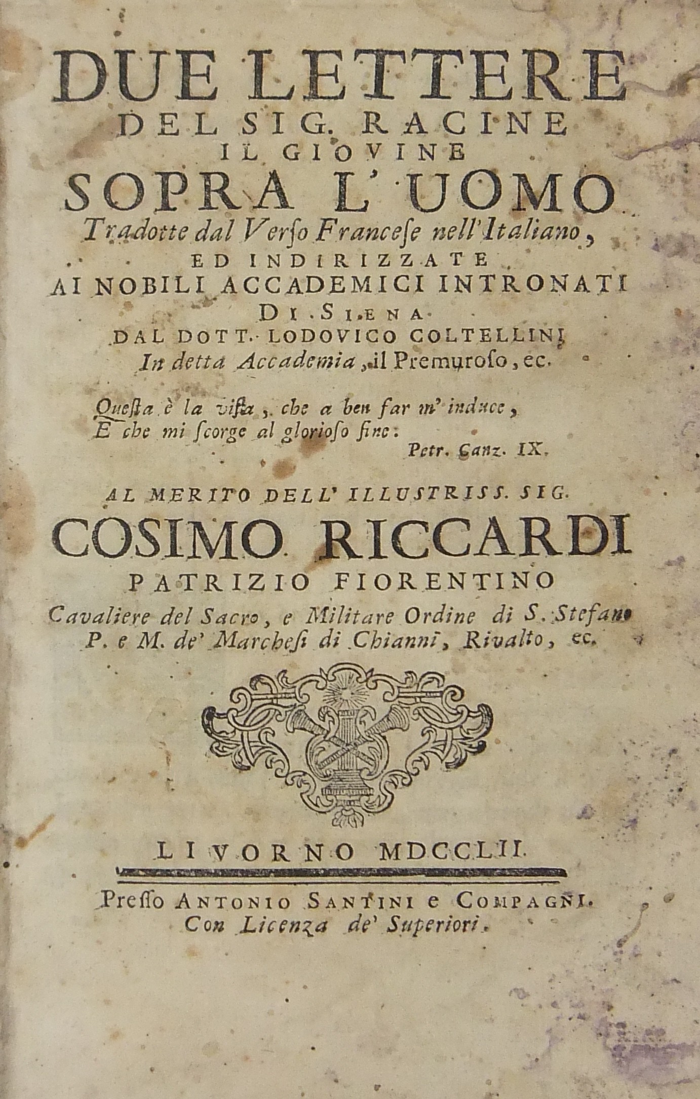 Due lettere del Sig. Racine il giovine sopra l'uom