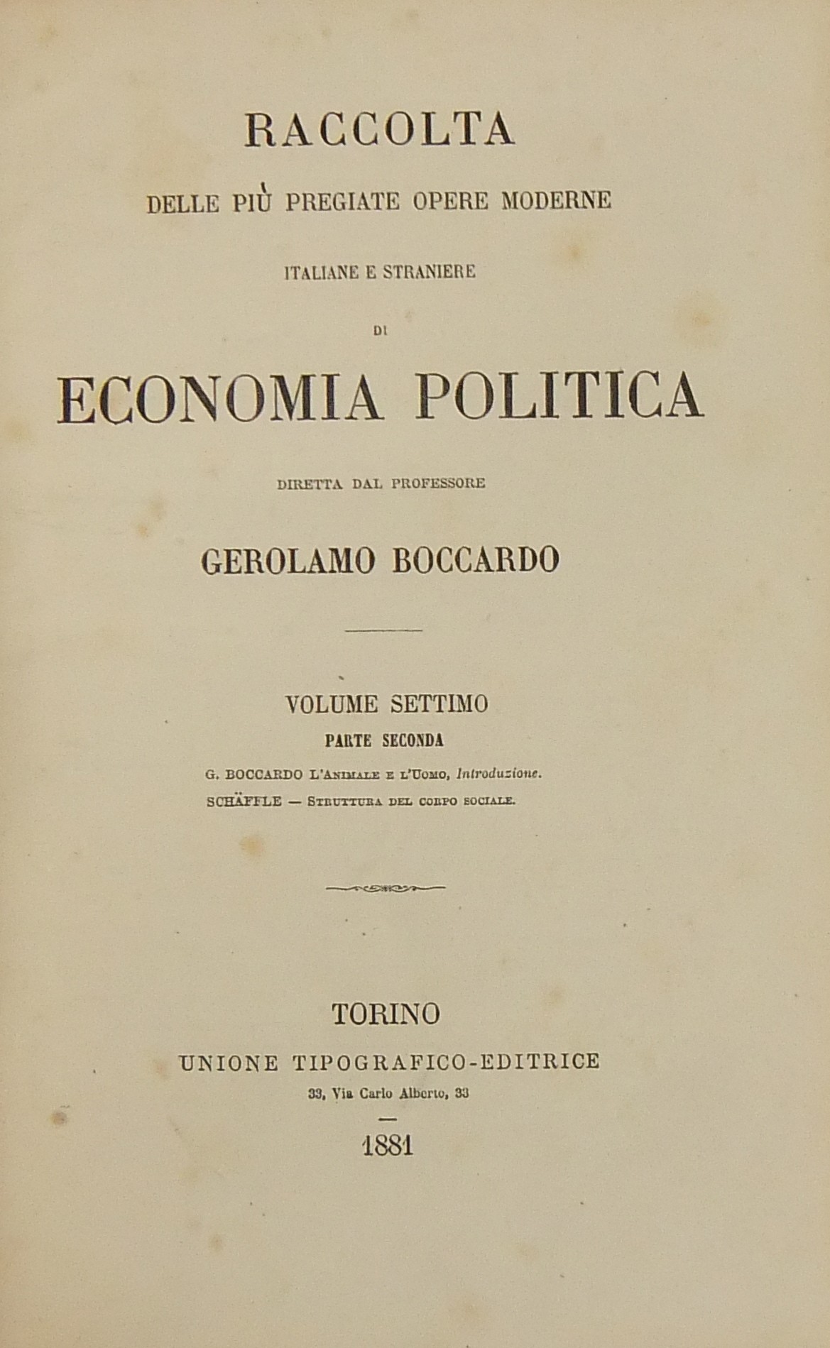 Struttura e vita del corpo sociale. Saggio enciclopedico di una reale anatomia fisiologia e psicologia della società umana