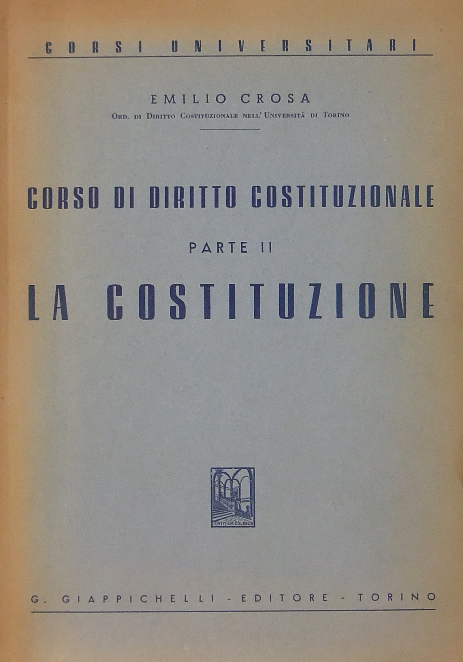 Corso di diritto costituzionale. Parte II - La Costituzione