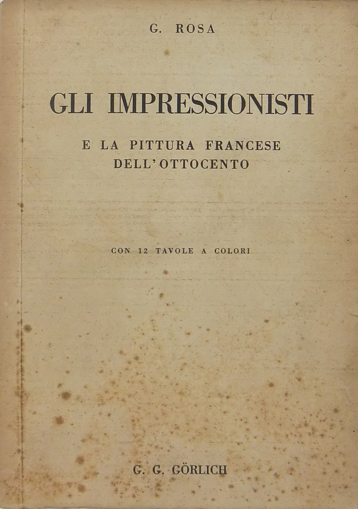 Gli Impressionisti e la pittura francese dell'Otto
