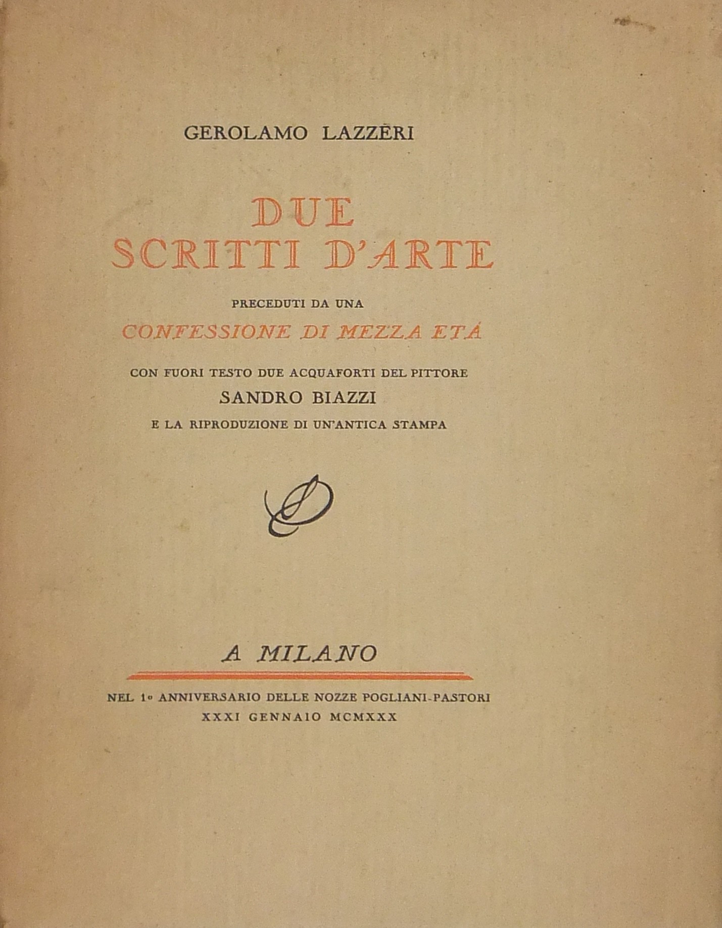 Due scritti d'arte preceduti da una Confessione d