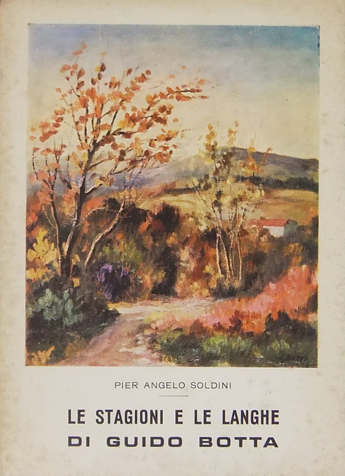 Le stagioni e le Langhe di Guido Botta