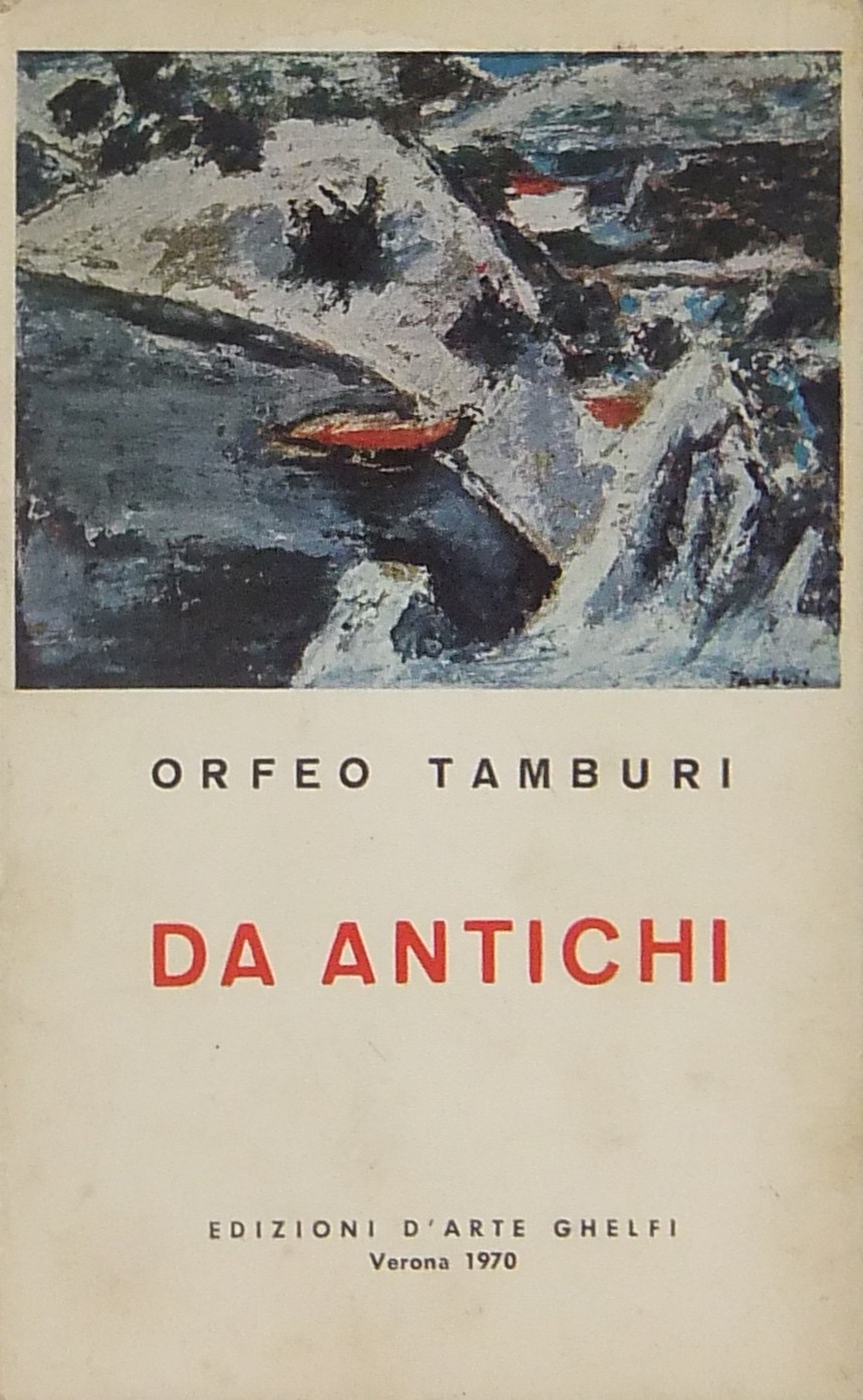 Da antichi. Prefazione di Enzo Carli. Traduzione d