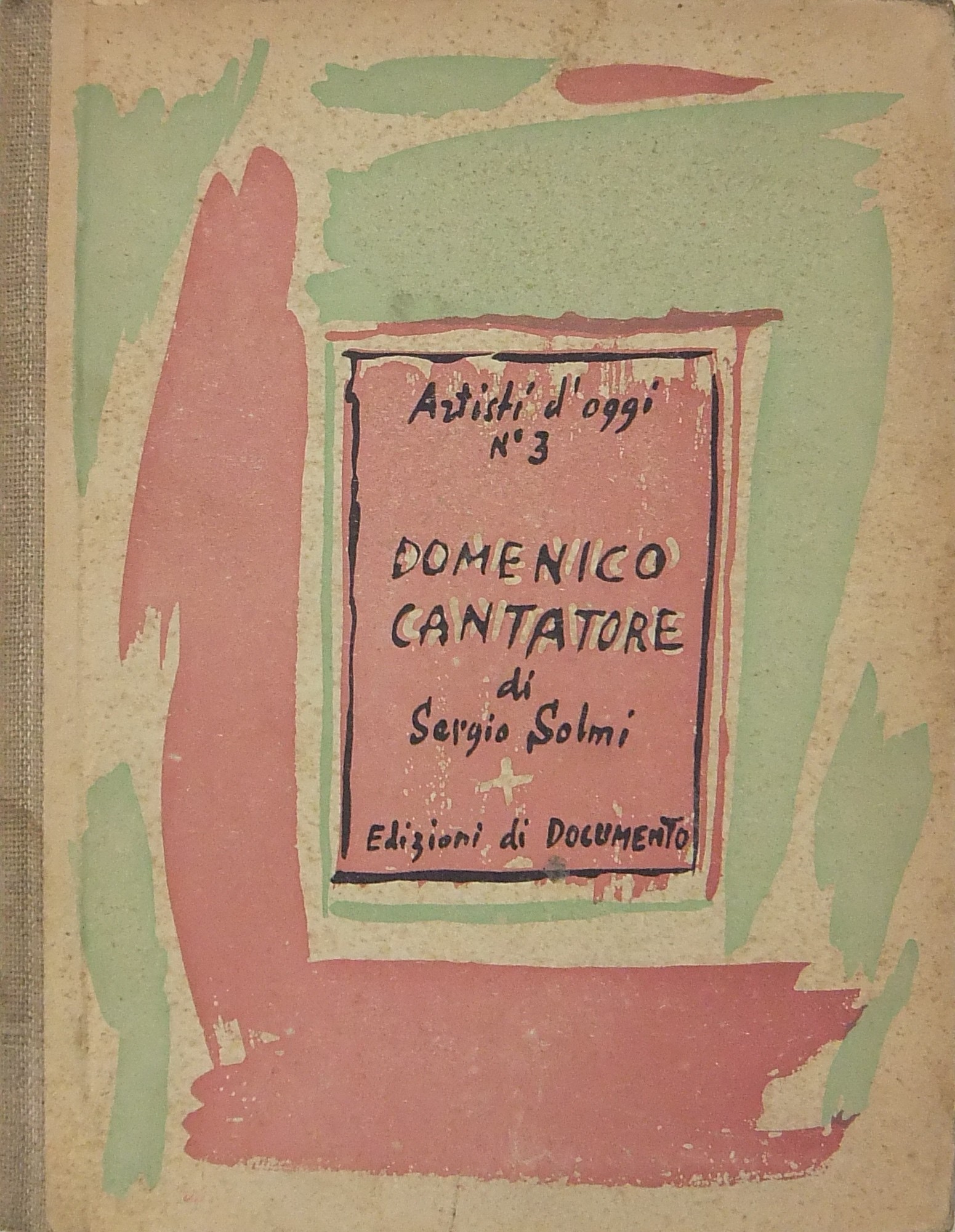 Domenico Cantatore. Con una tricromia e 28 riprodu