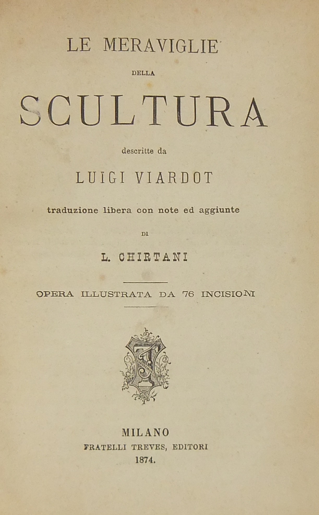 Le meraviglie della scultura. Traduzione libera co