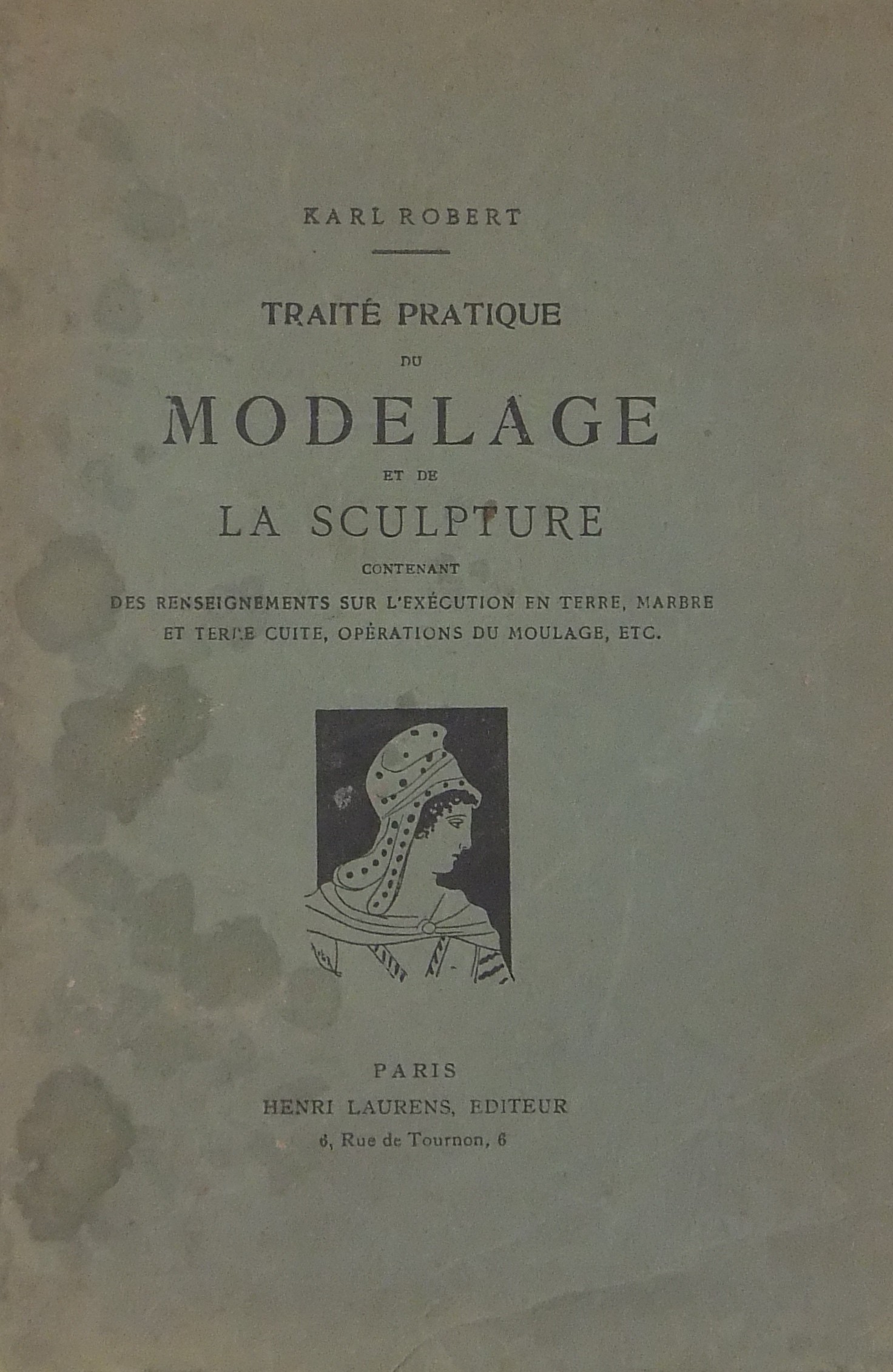 Traite pratique du modelage et de la sculpture con