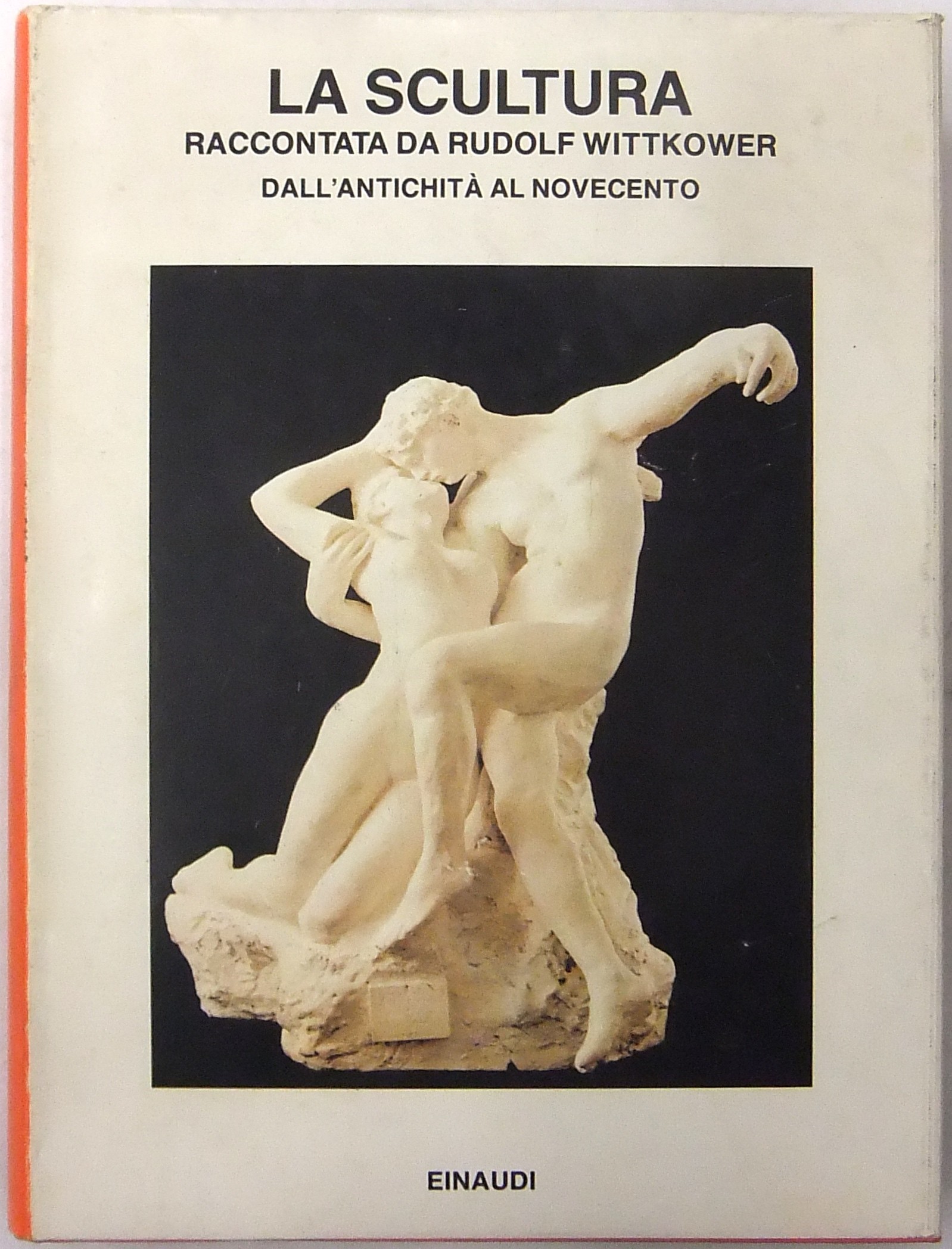 La scultura raccontata da .. Dall'antichità al Nov