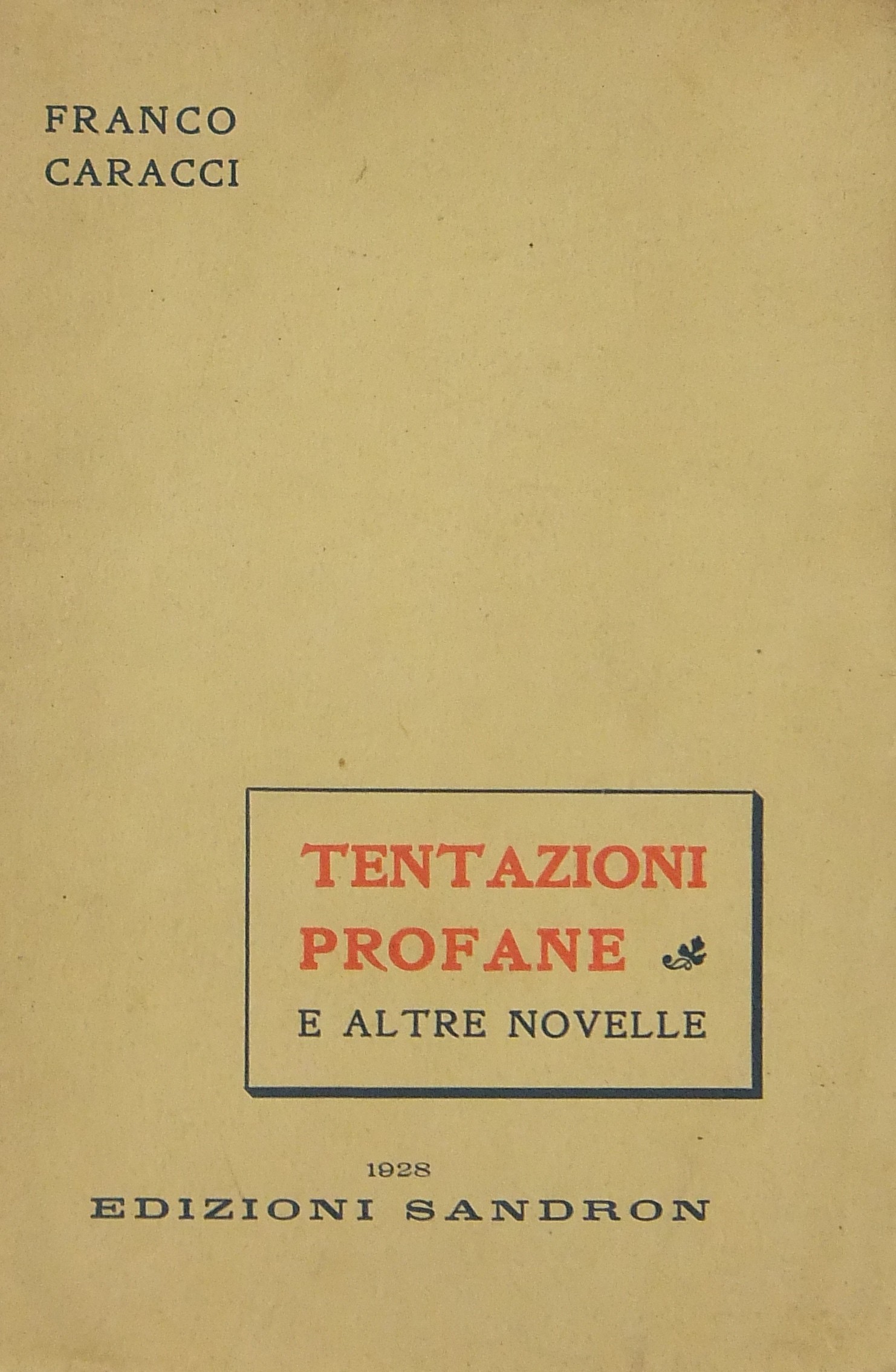 Tentazioni profane e altre novelle