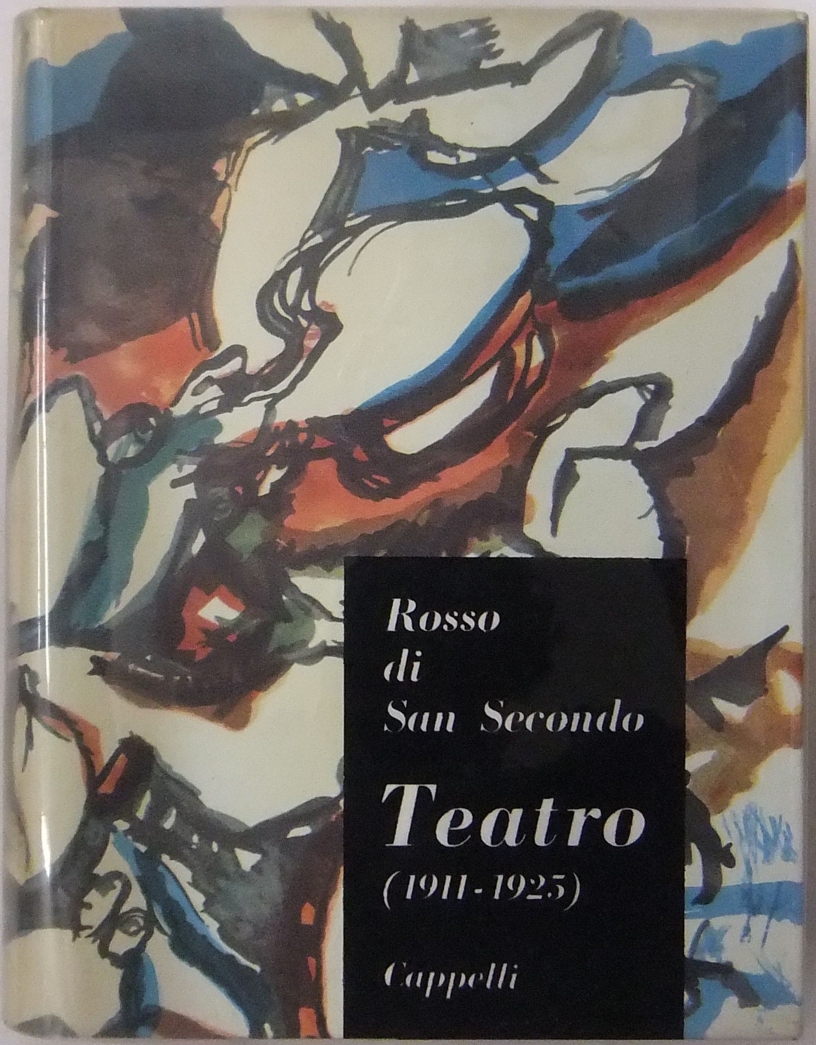Teatro 1911-1925. A cura di Luigi Ferrante introdu