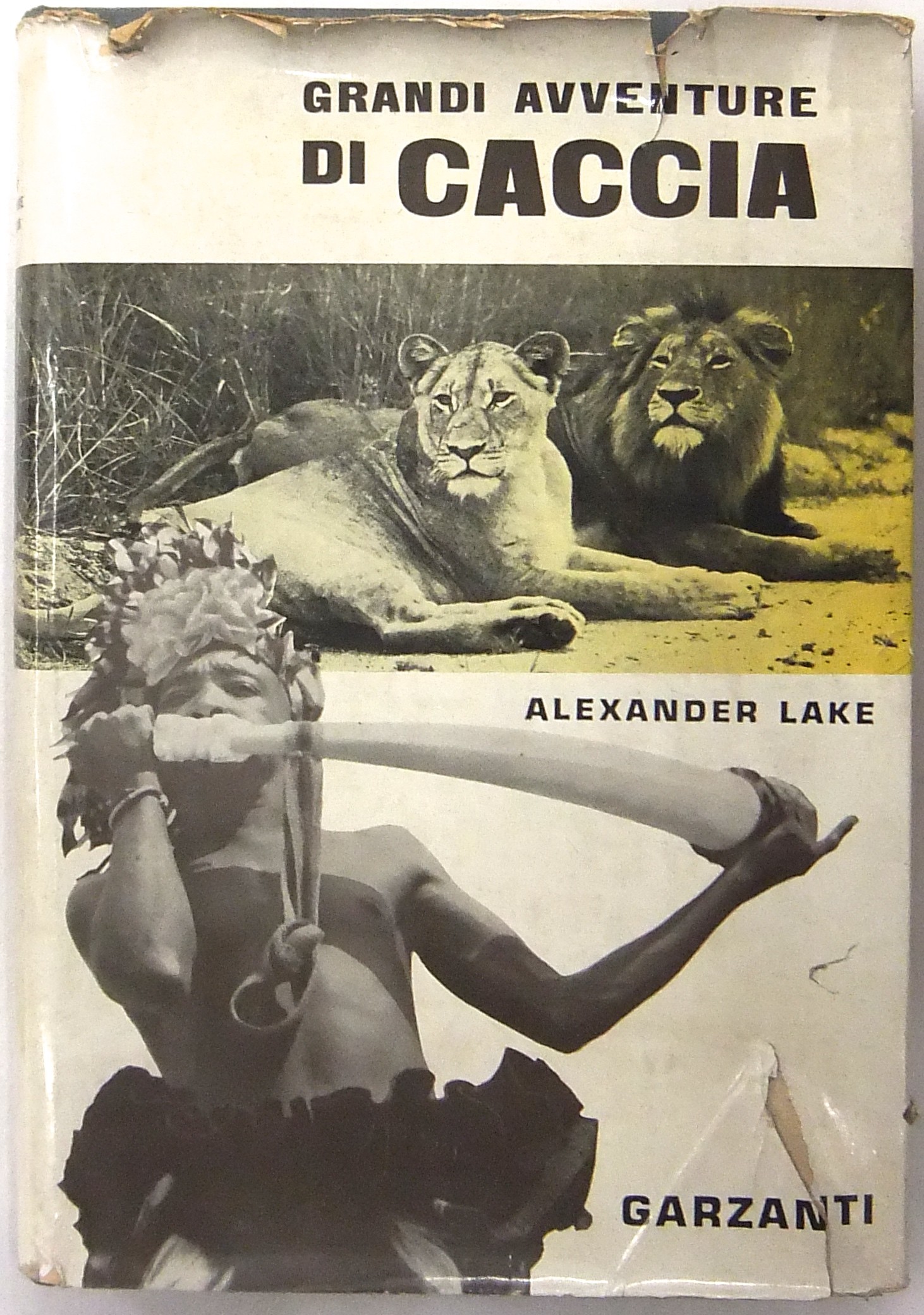 Grandi avventure di caccia. 35 fotografie