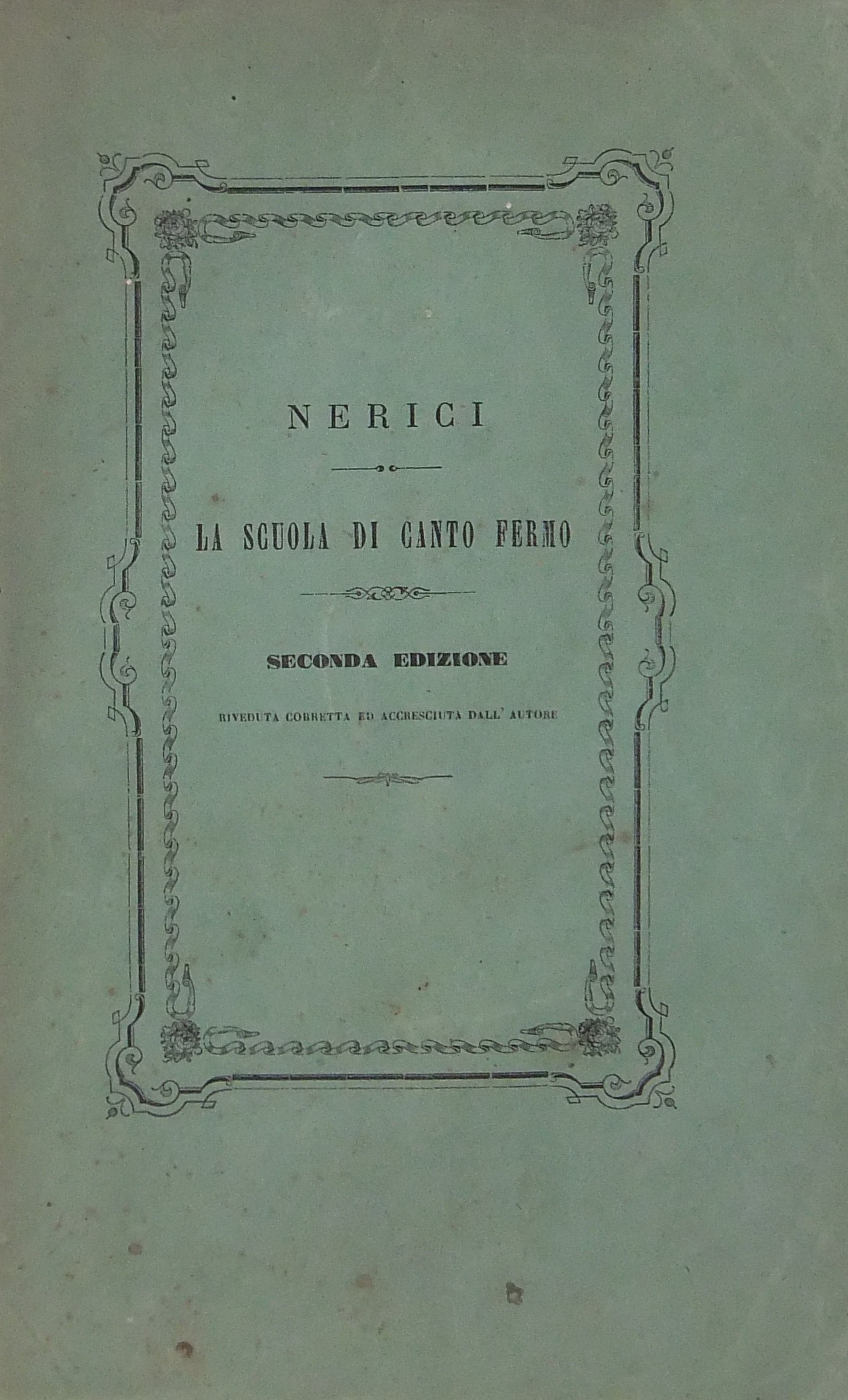 La scuola di canto fermo dell'abate Luigi Nerici m