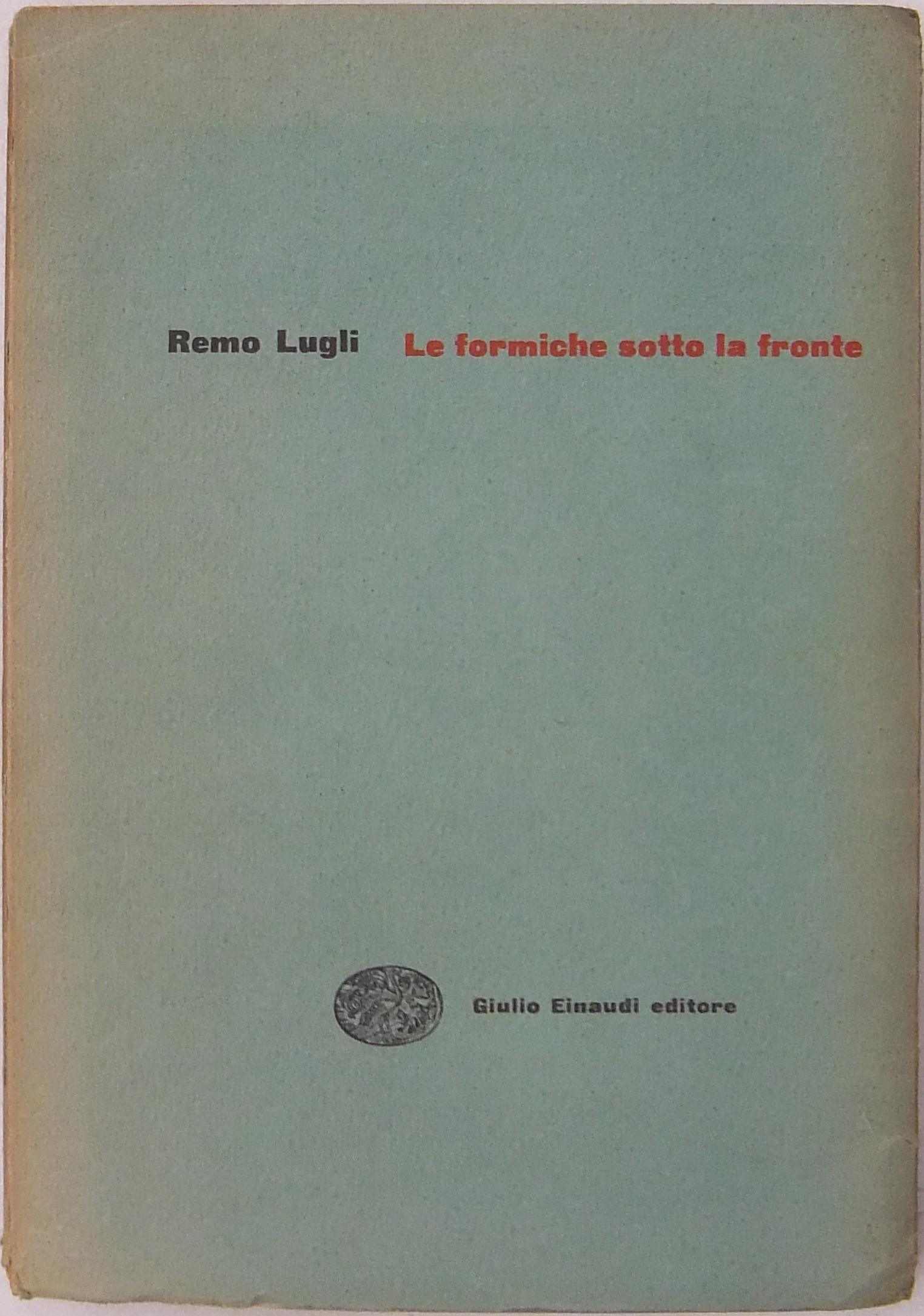 Le formiche sotto la fronte