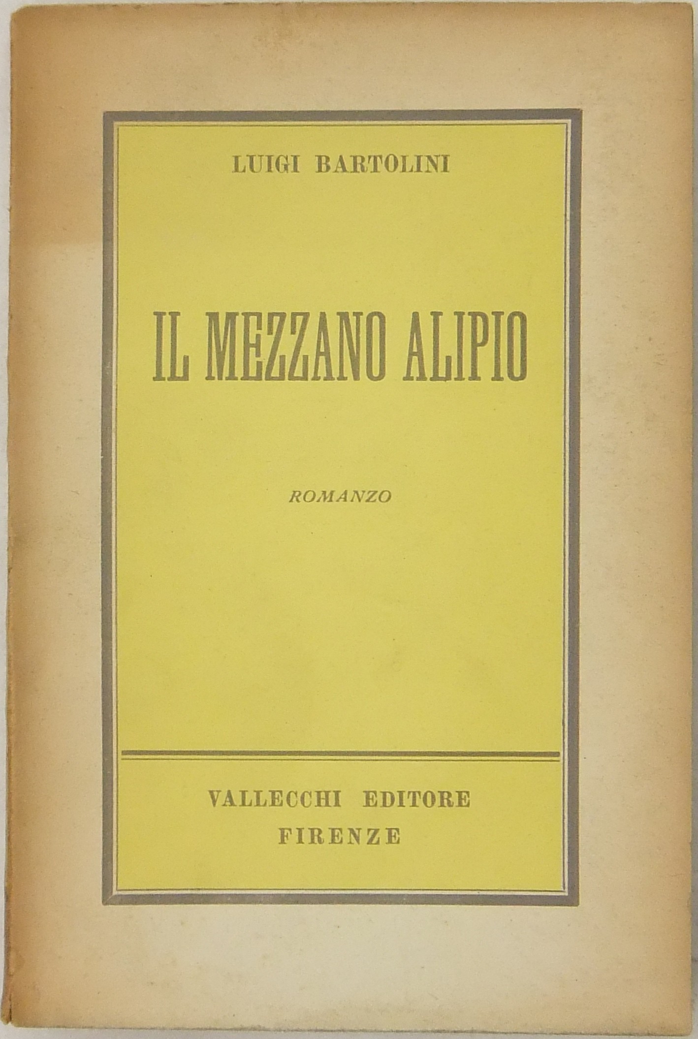 Il mezzano Alipio. (Romanzo gioioso con finale tri