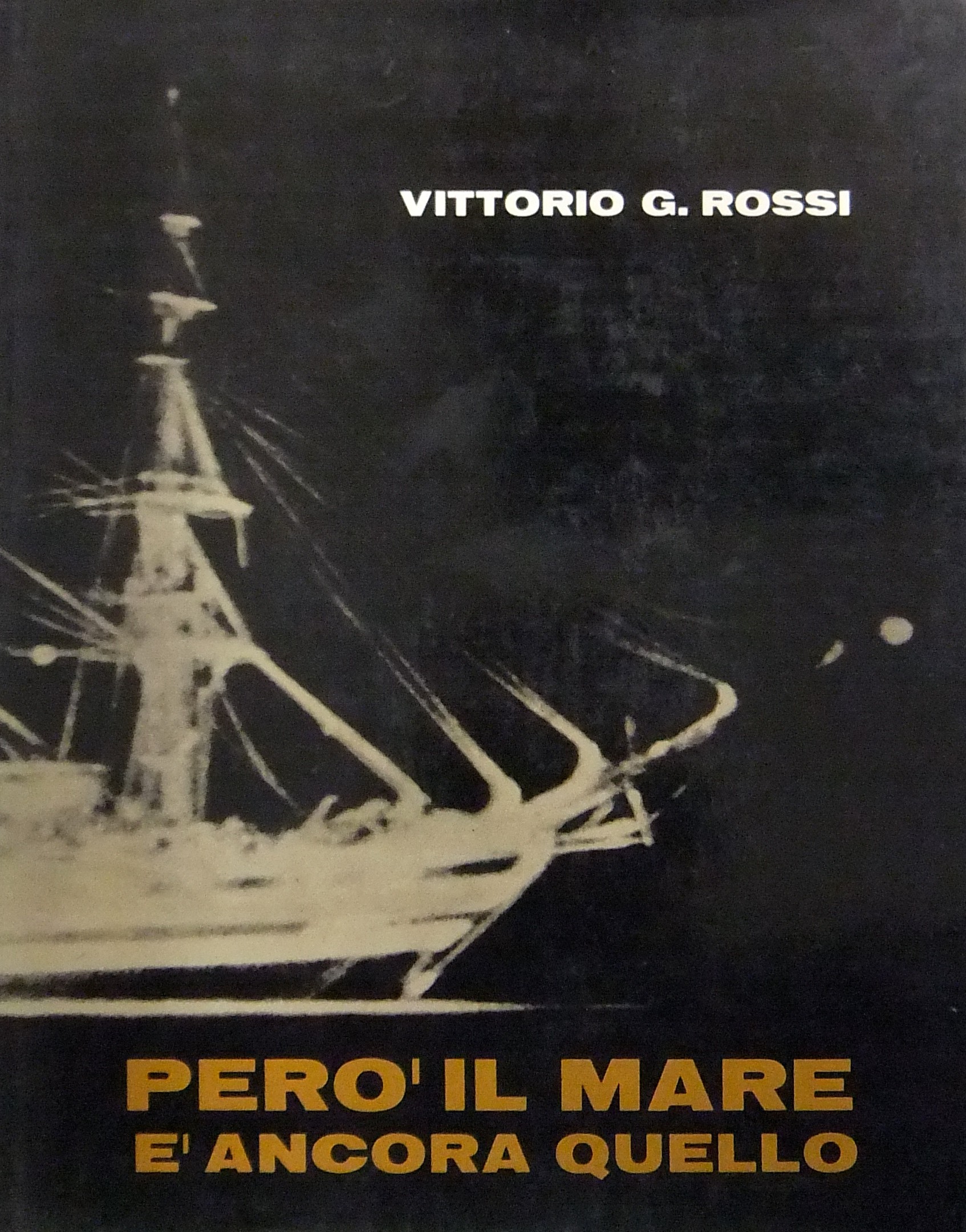 Però il mare è ancora quello