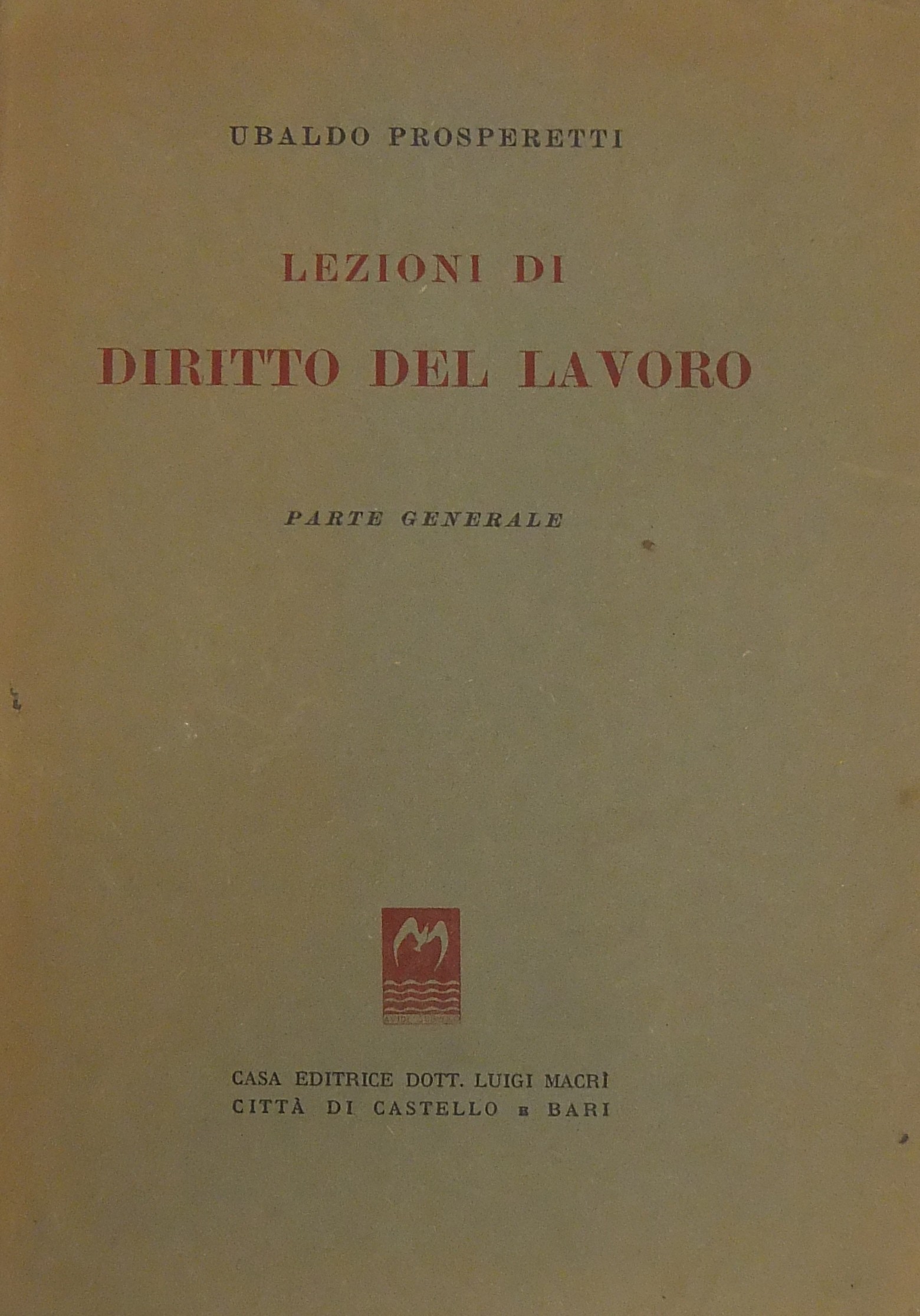 Lezioni di diritto del lavoro. Parte generale