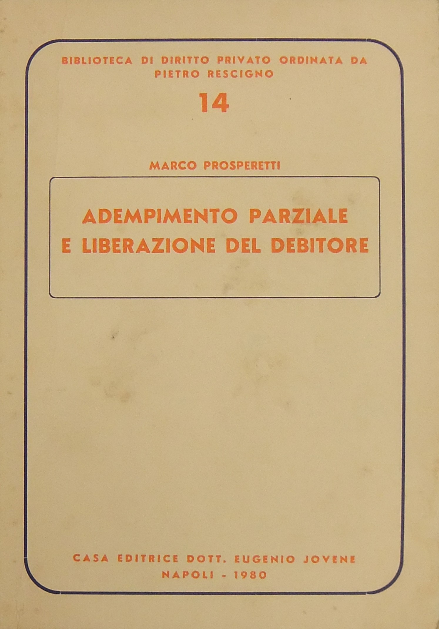Adempimento parziale e liberazione del debitore