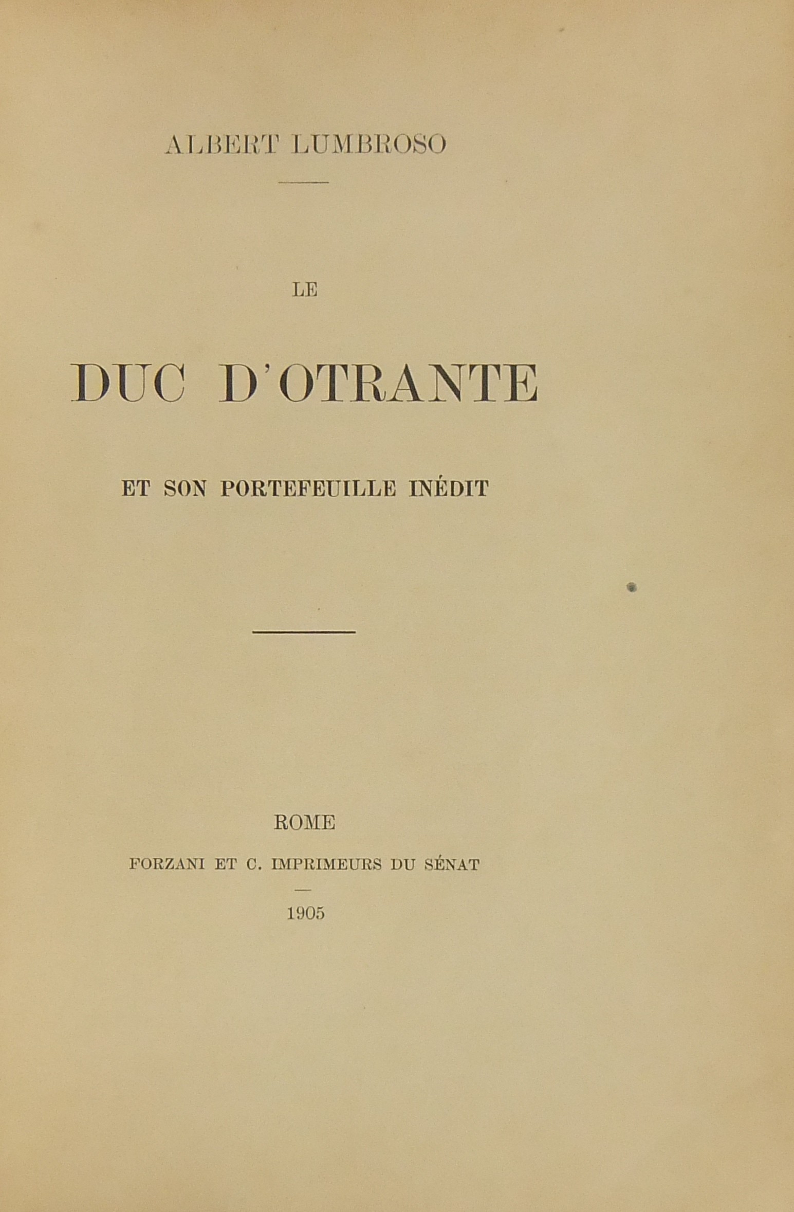 Le duc d'Otrante et son portefeuille inedit