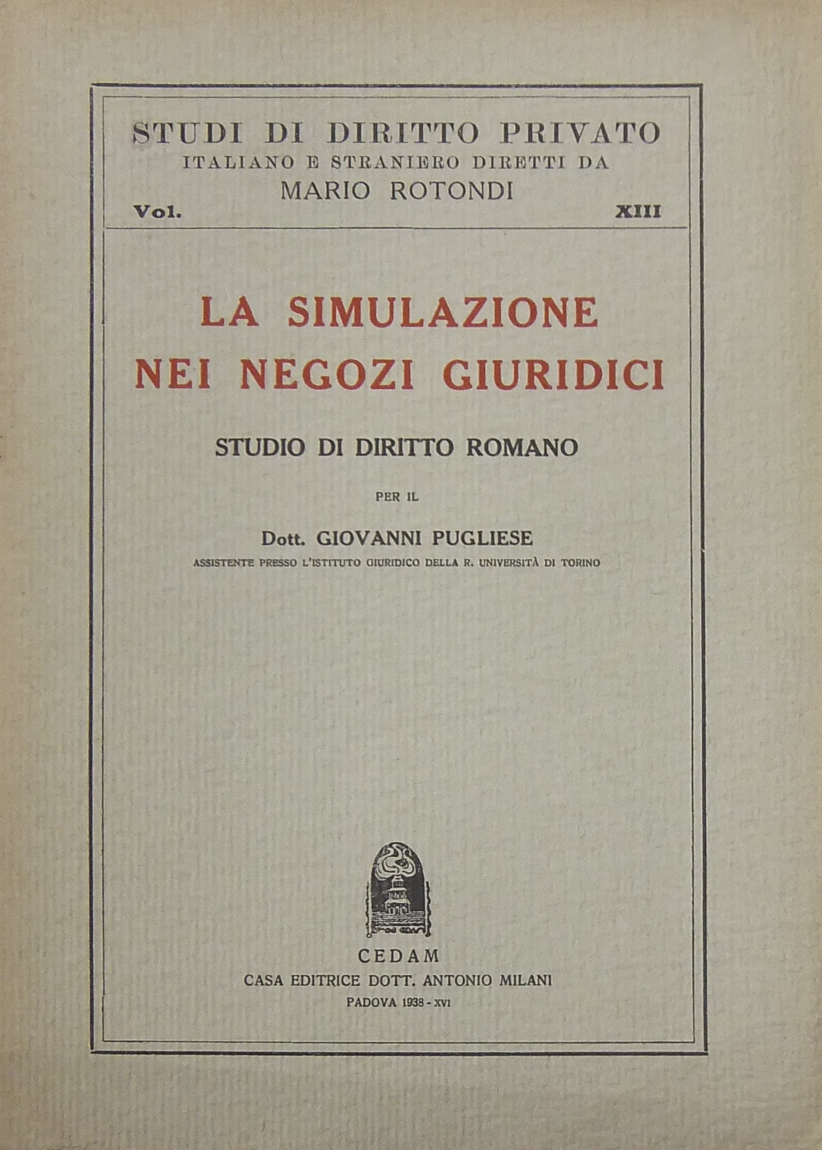 La simulazione nei negozi giuridici.
