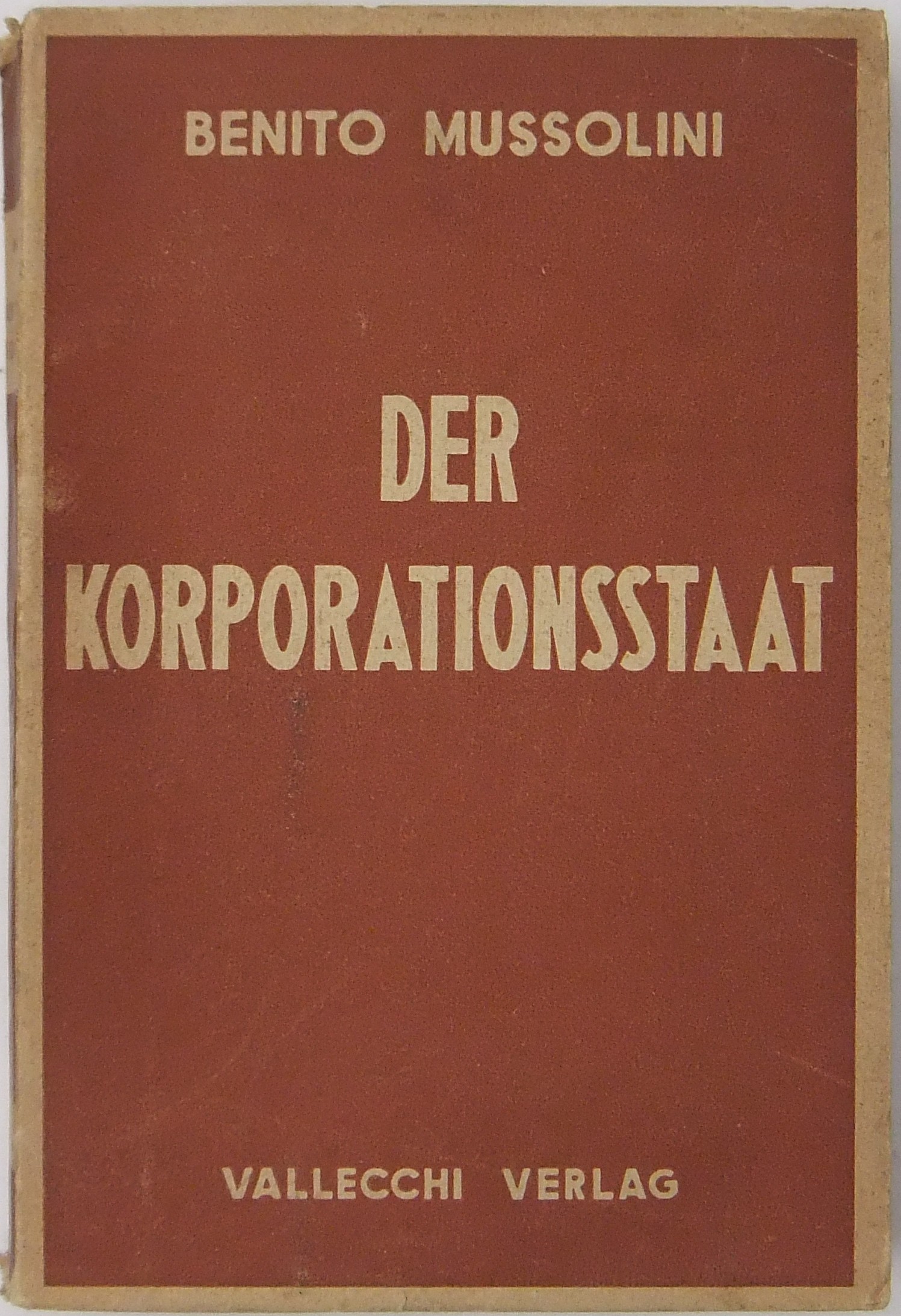 Der korporationsstaat. Ubersetzt von Rodolfo Schot