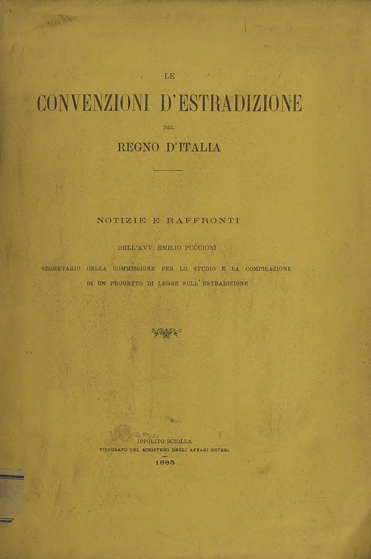 Le convenzioni d'estradizione del Regno d'Italia.