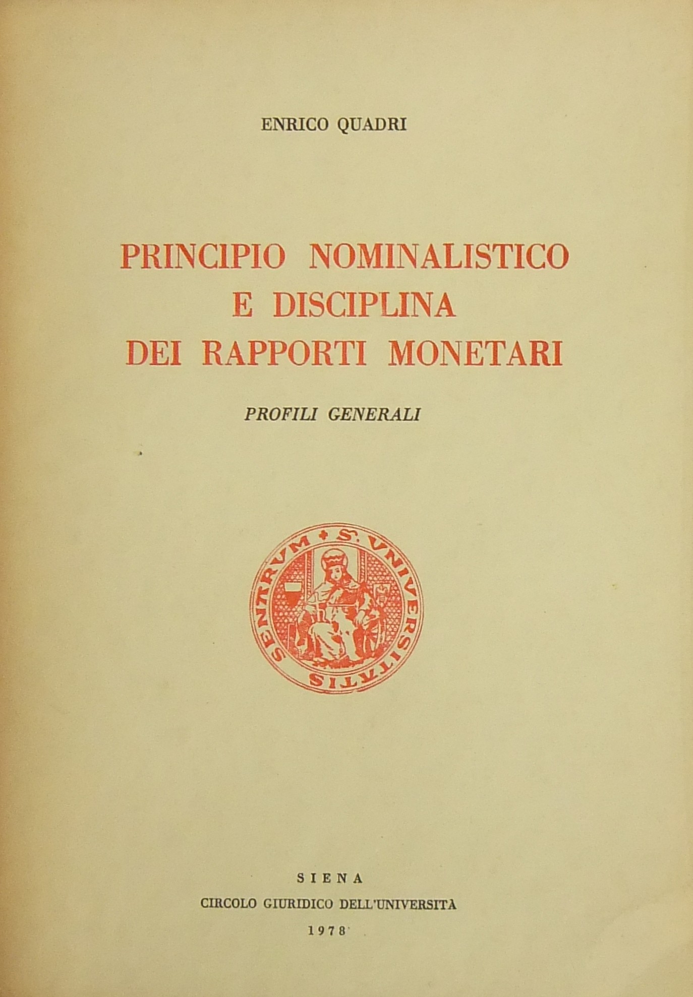 Principio nominalistico e disciplina dei rapporti monetari.