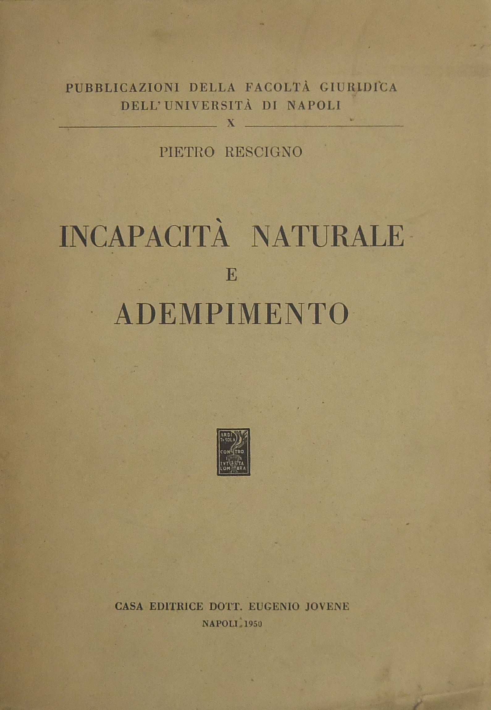 Incapacità naturale e adempimento
