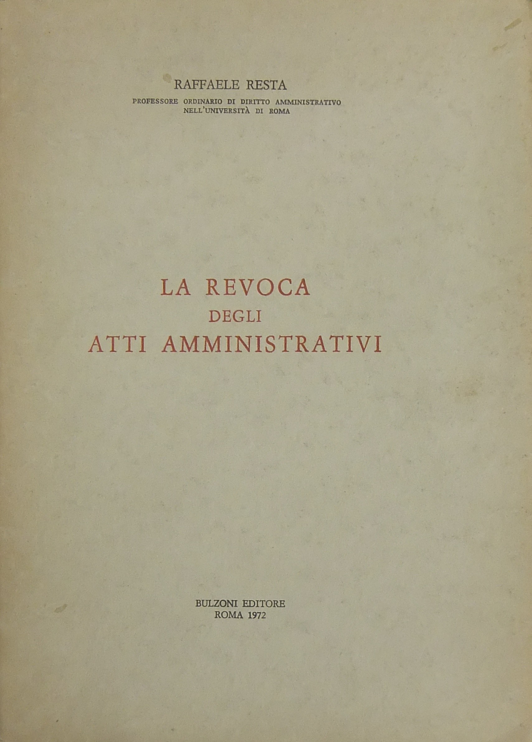 La revoca degli atti amministrativi