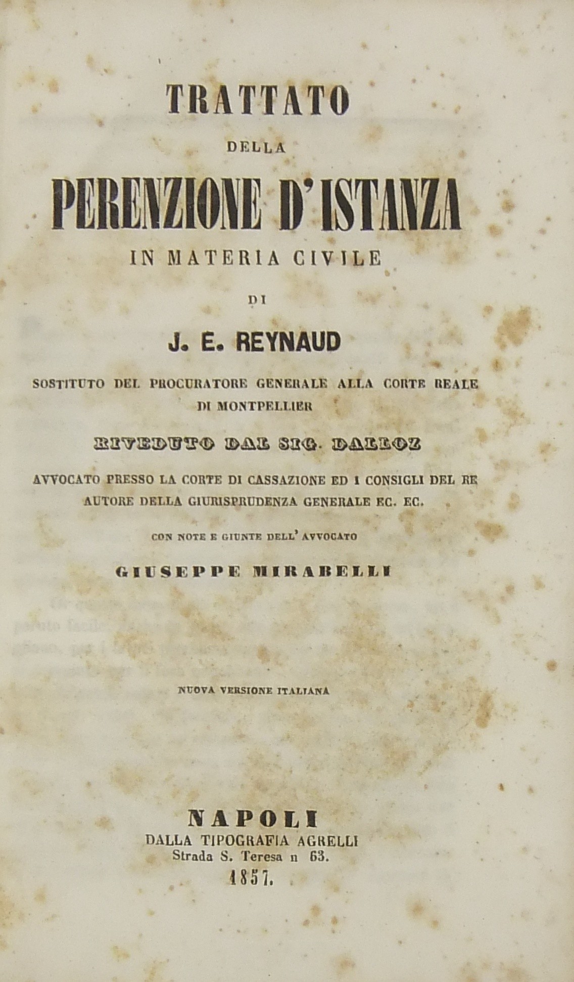 Trattato della perenzione d'istanza in materia civile.