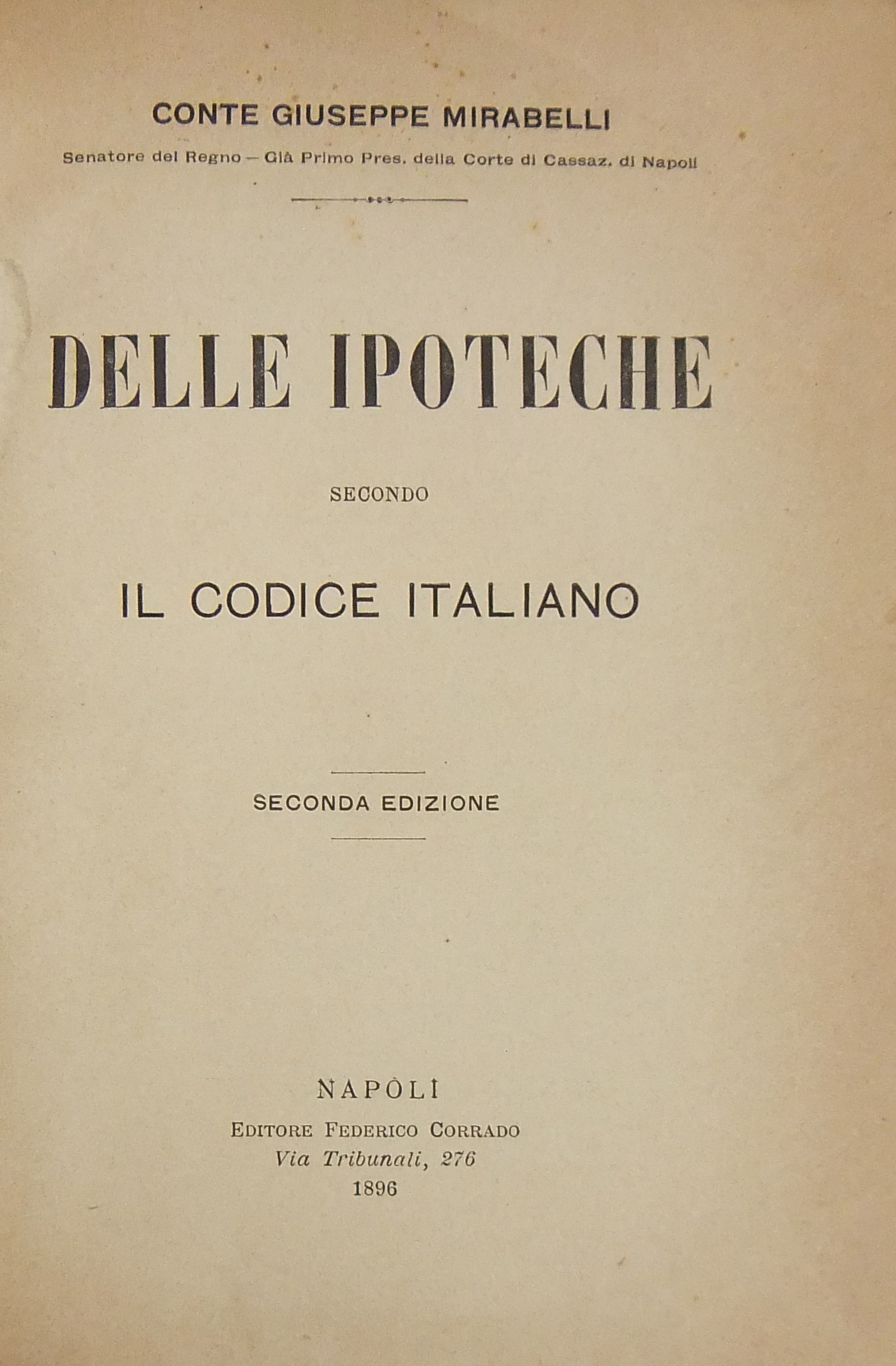 Delle ipoteche secondo il codice italiano