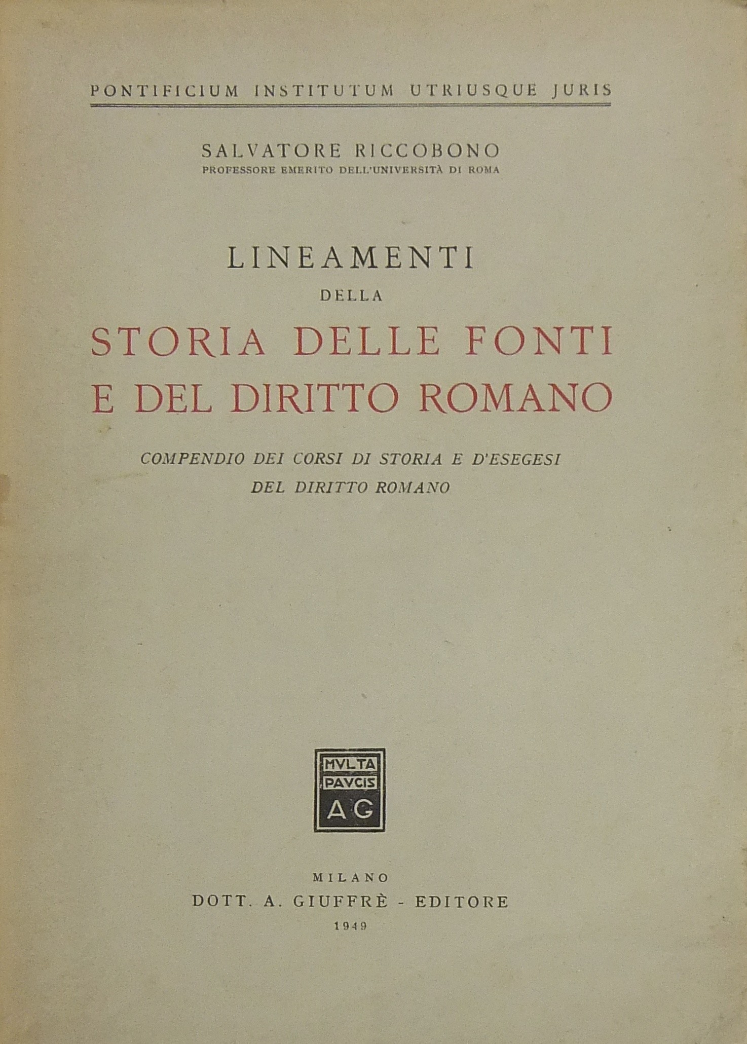 Lineamenti della storia delle fonti e del diritto