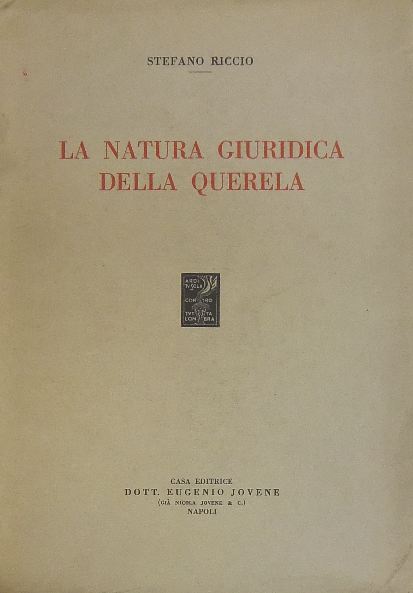 La natura giuridica della querela