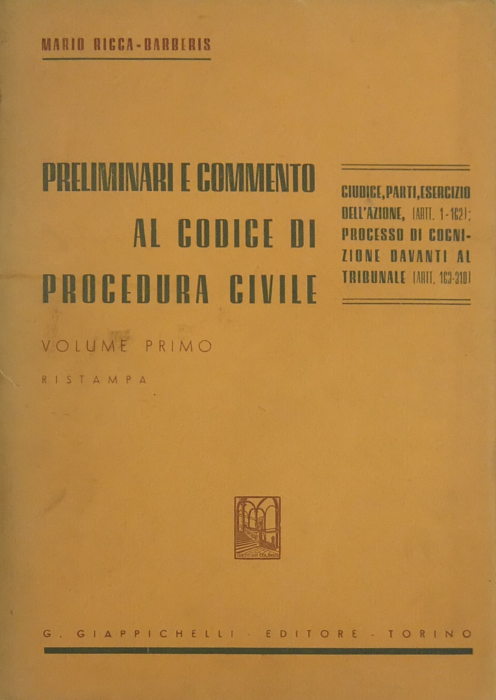 Preliminari e commento al codice di procedura civile.