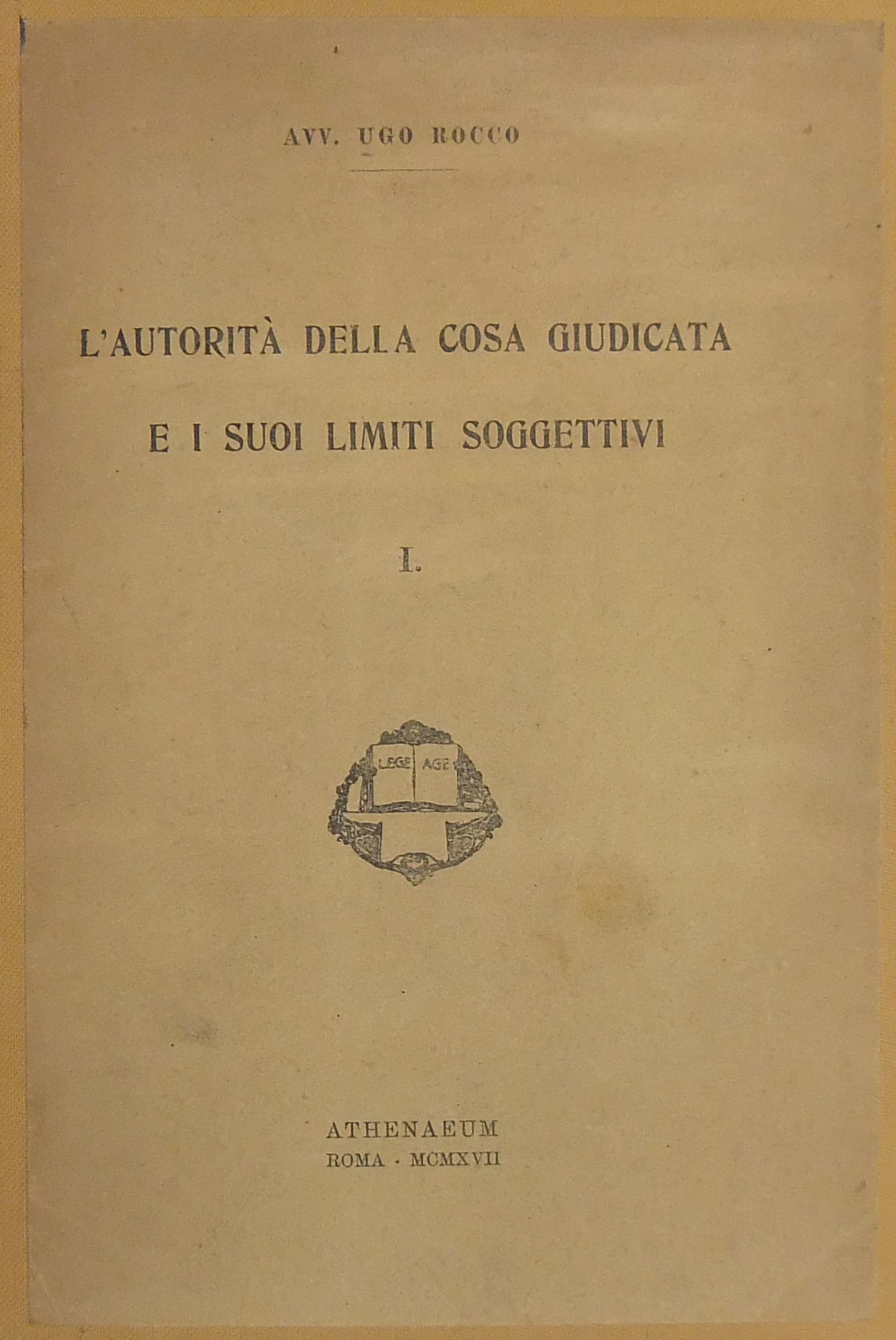 L'autorità della cosa giudicata e i suoi limiti soggettivi.