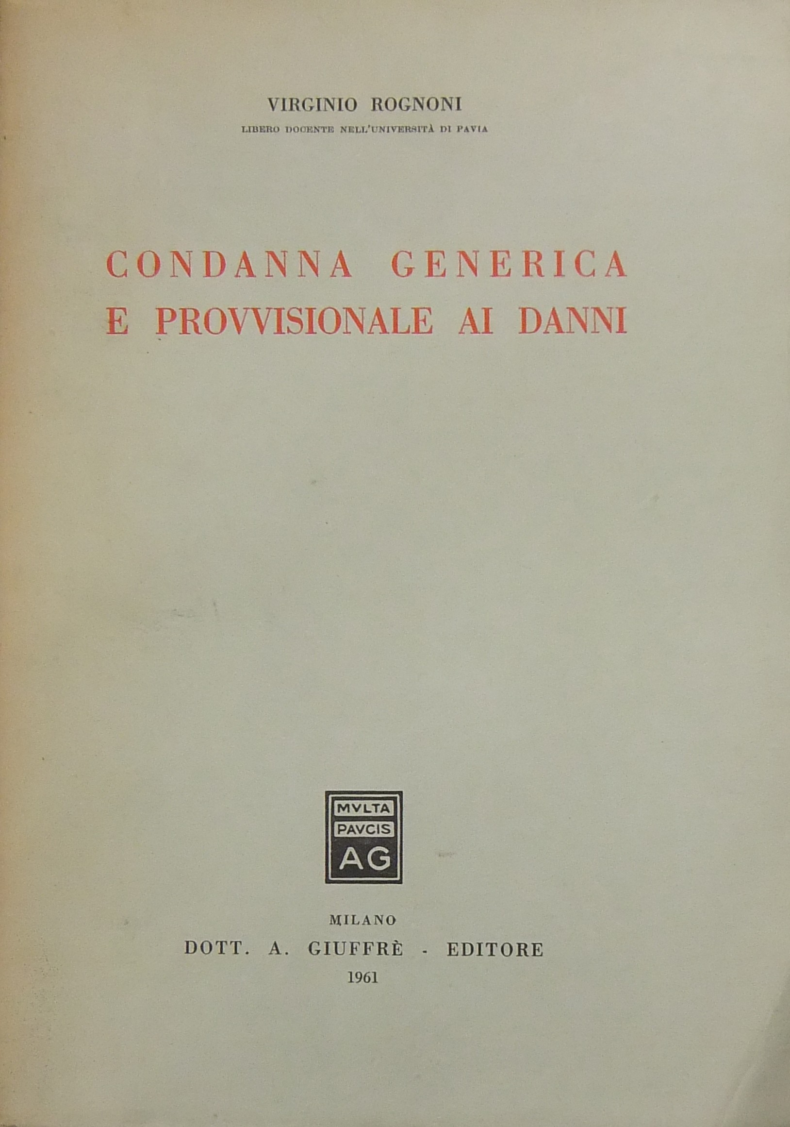 Condanna generica e provvisionale ai danni