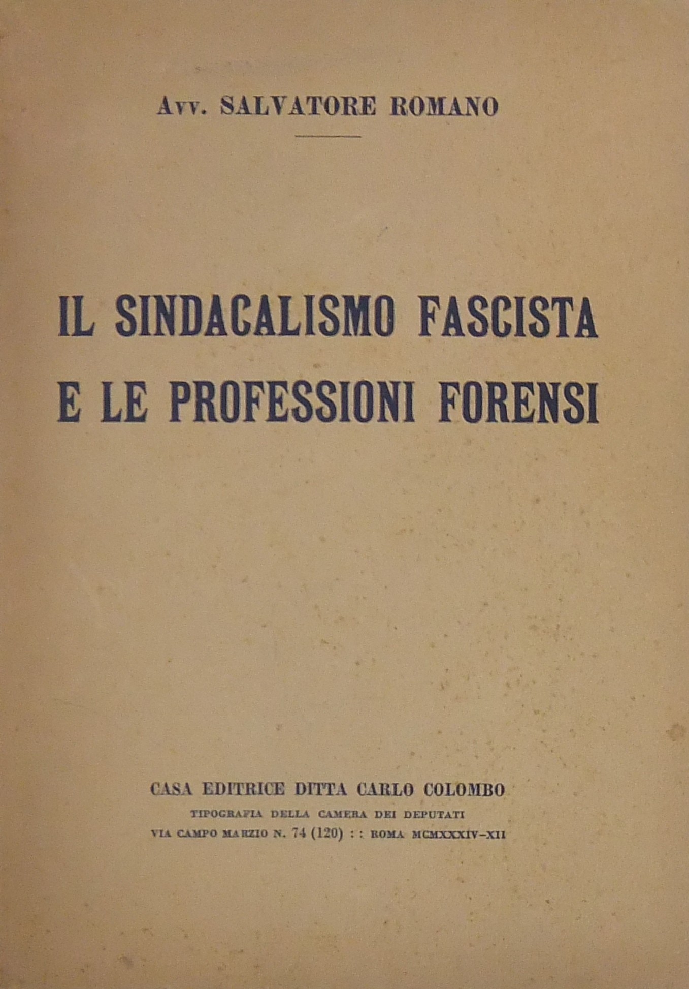 Il sindacalismo fascista e le professioni forensi