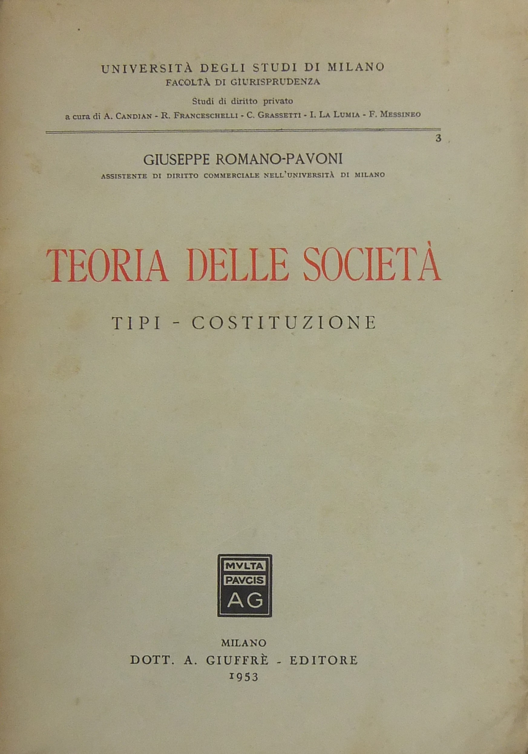 Teoria delle società. Tipi - Costituzione