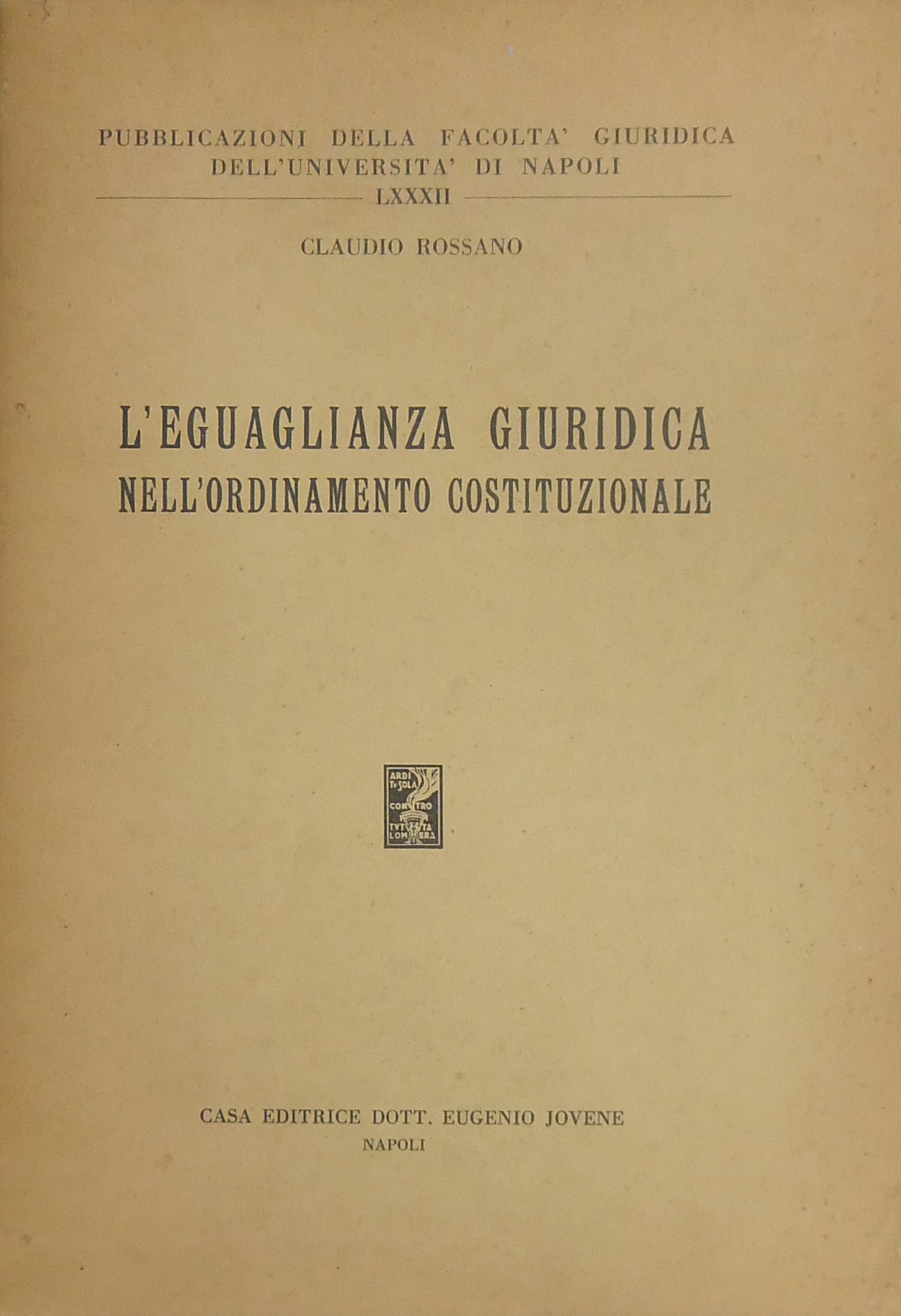 L'eguaglianza giuridica nell'ordinamento costituzionale