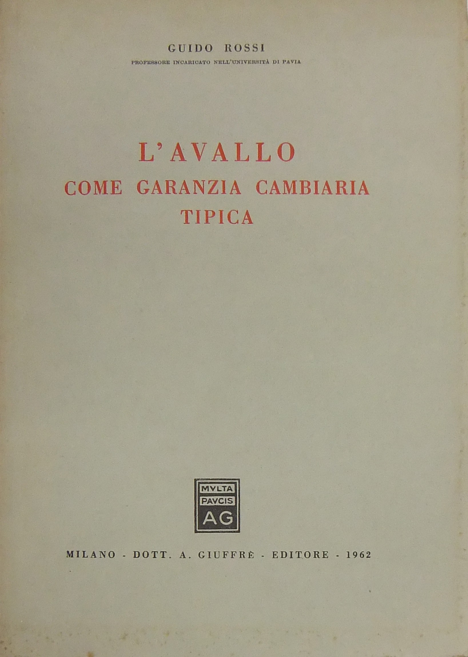 L'avallo come garanzia cambiaria tipica