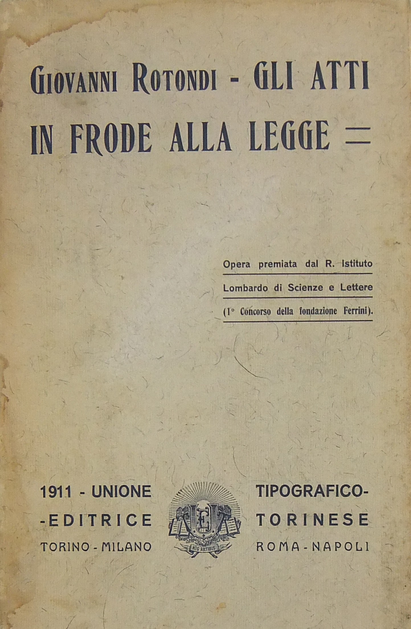 Gli atti in frode alla legge nella dottrina romana e nella sua evoluzione posteriore